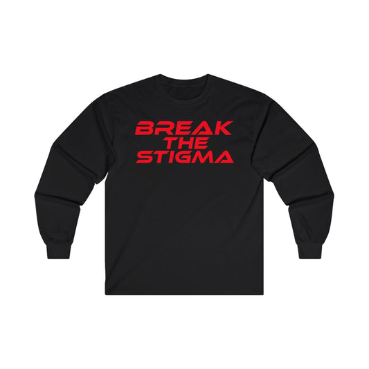 Break The Stigma - Unisex Long Sleeve Tee - Awareness & Support Wear