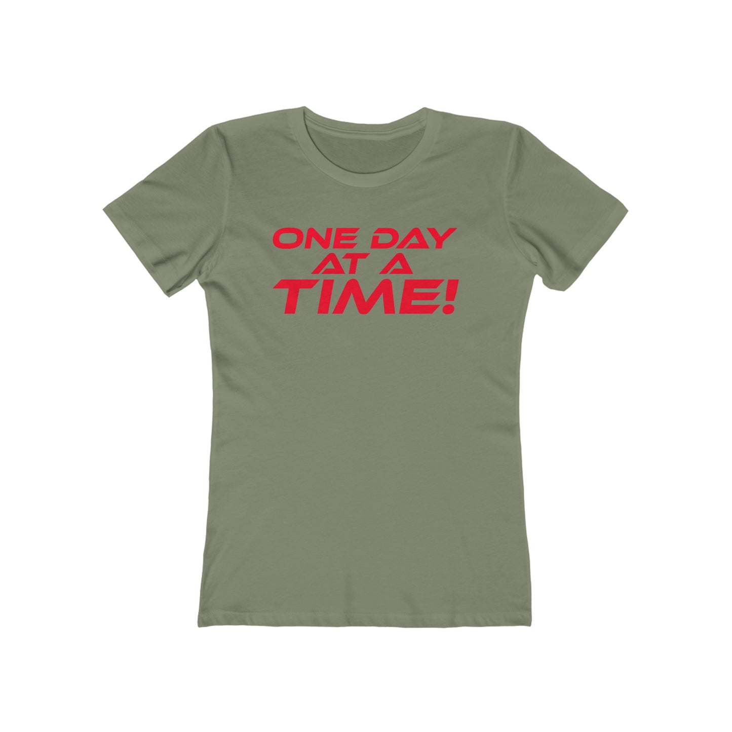 One Day at a Time - Inspirational Women's Boyfriend Tee