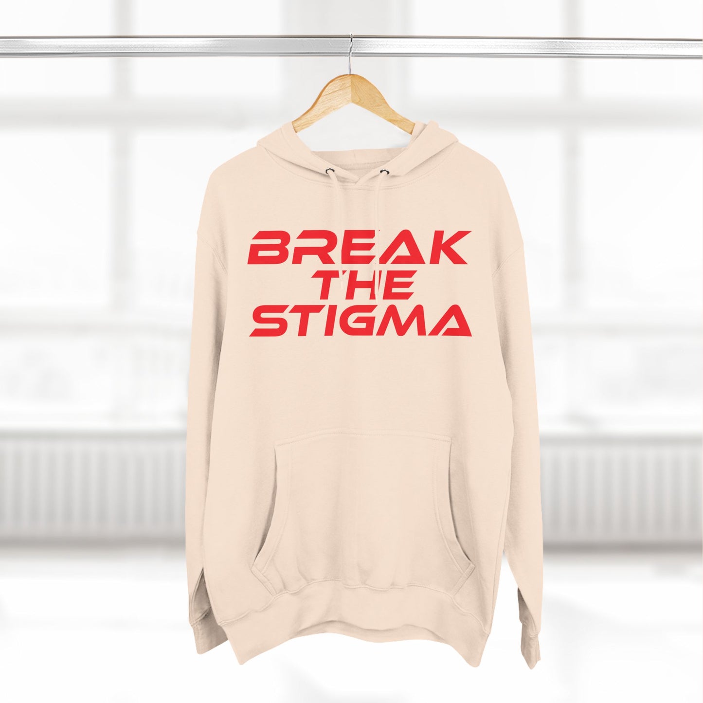 Break The Stigma - Three-Panel Fleece Hoodie