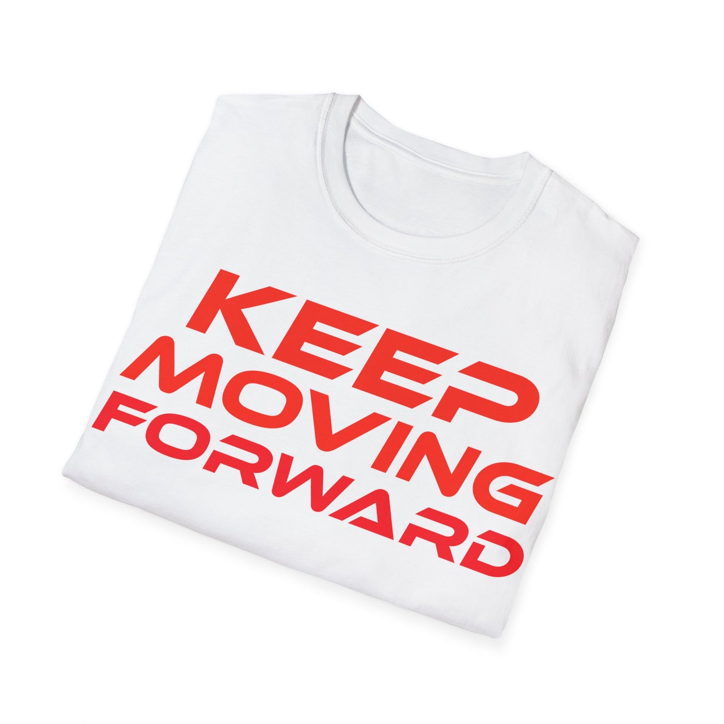 Keep Moving Forward - Unisex Softstyle T-Shirt