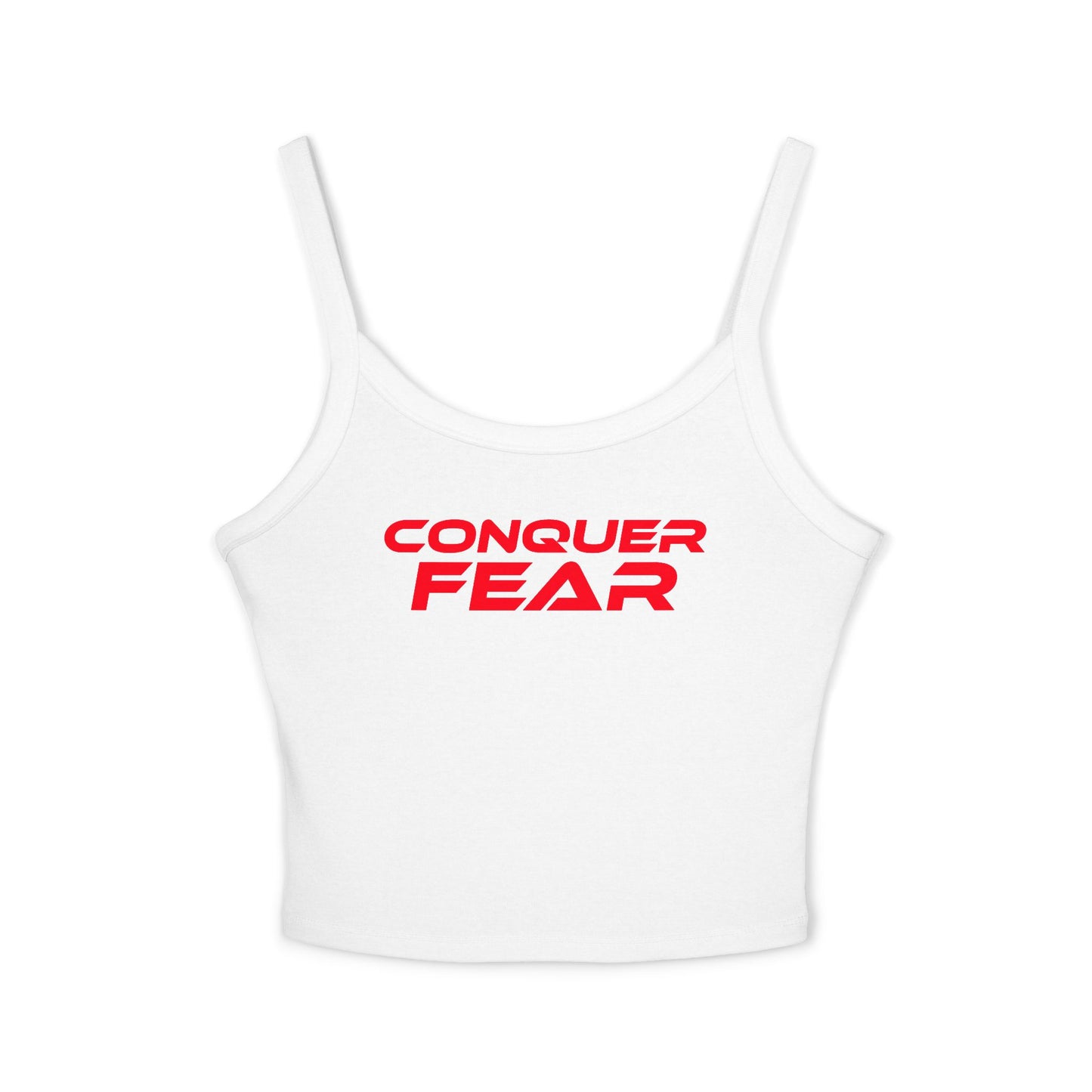 Conquer Fear - Women's Spaghetti Strap Tank Top - Motivational Fitness Apparel