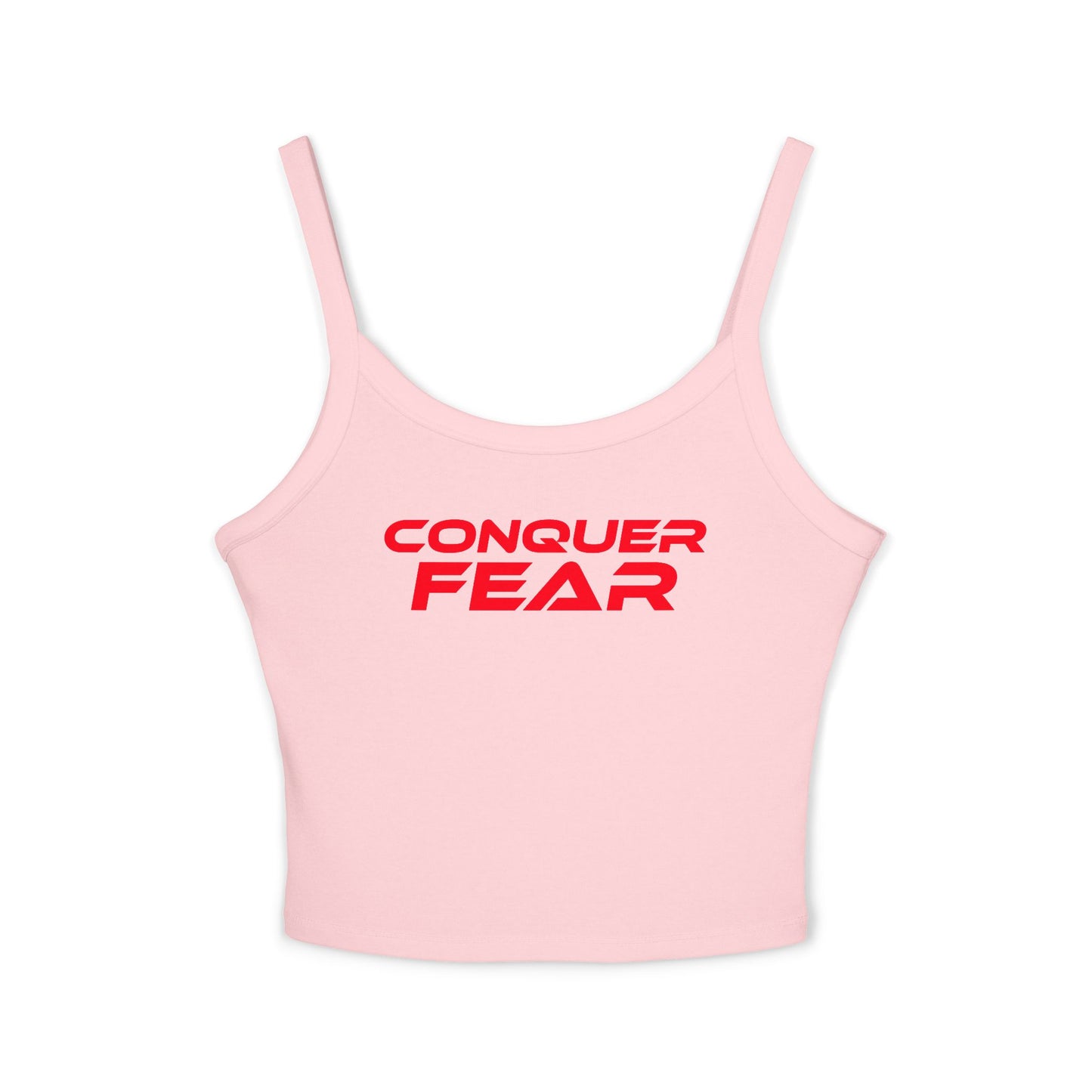 Conquer Fear - Women's Spaghetti Strap Tank Top - Motivational Fitness Apparel