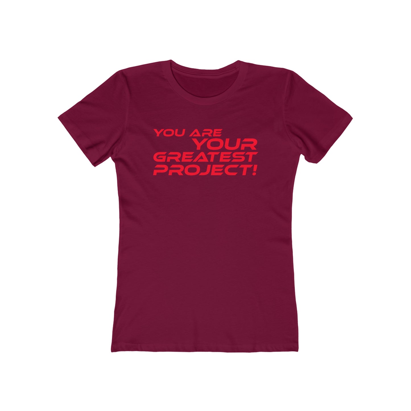 You Are Your Greatest Project - Inspirational Women's Boyfriend Tee - 'You Are Your Greatest Project'