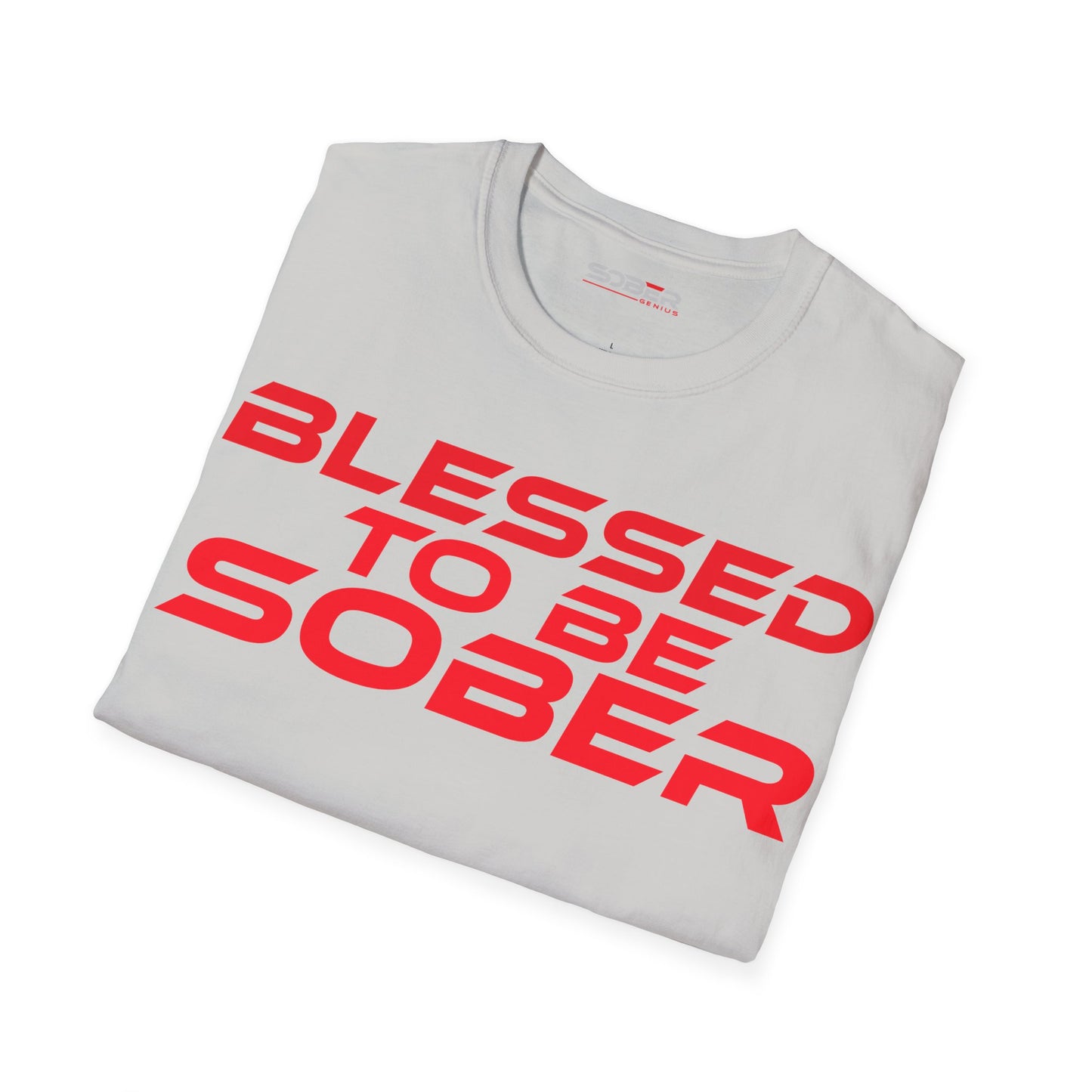 Blessed To Be Sober - Unisex Softstyle T-Shirt