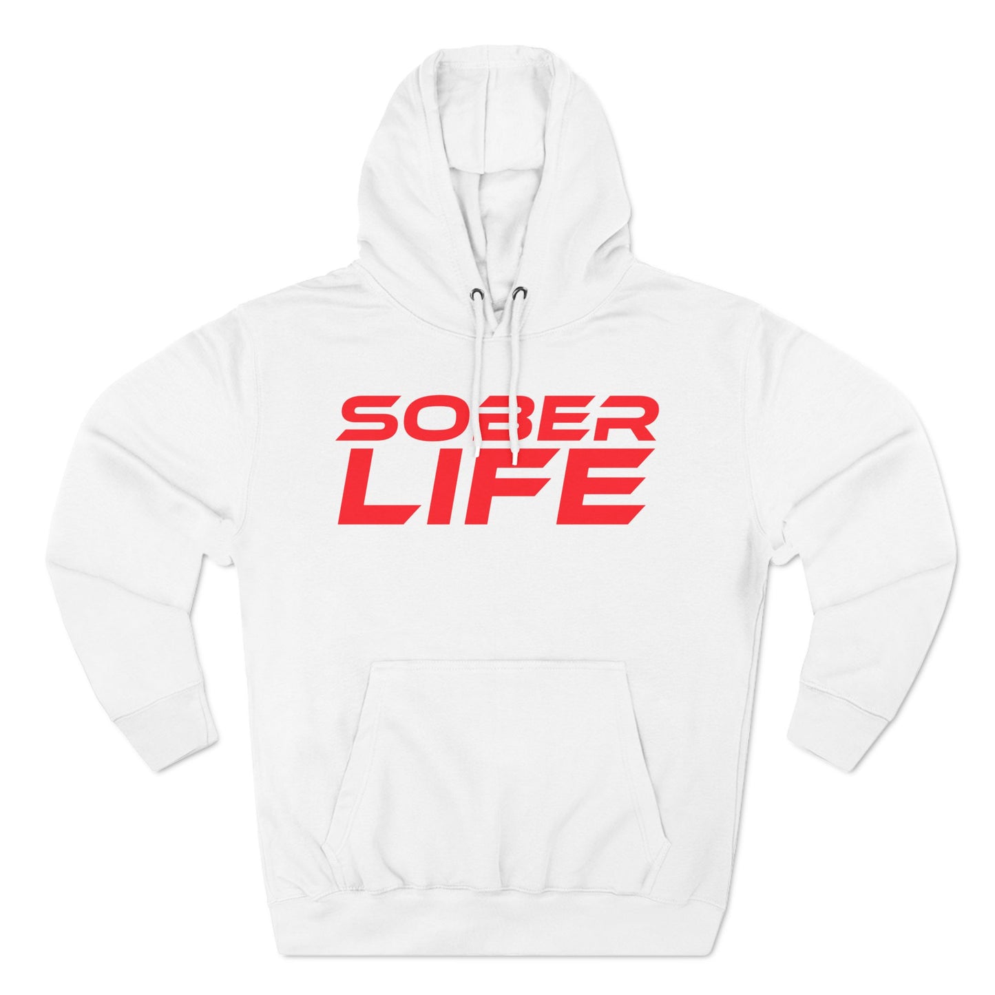 Sober Life - Three-Panel Fleece Hoodie