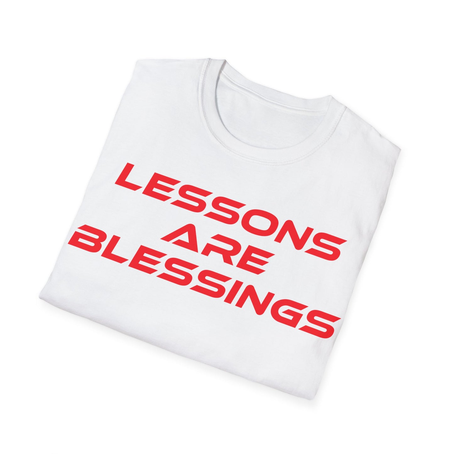 Lessons Are Blessings - Unisex Softstyle T-Shirt