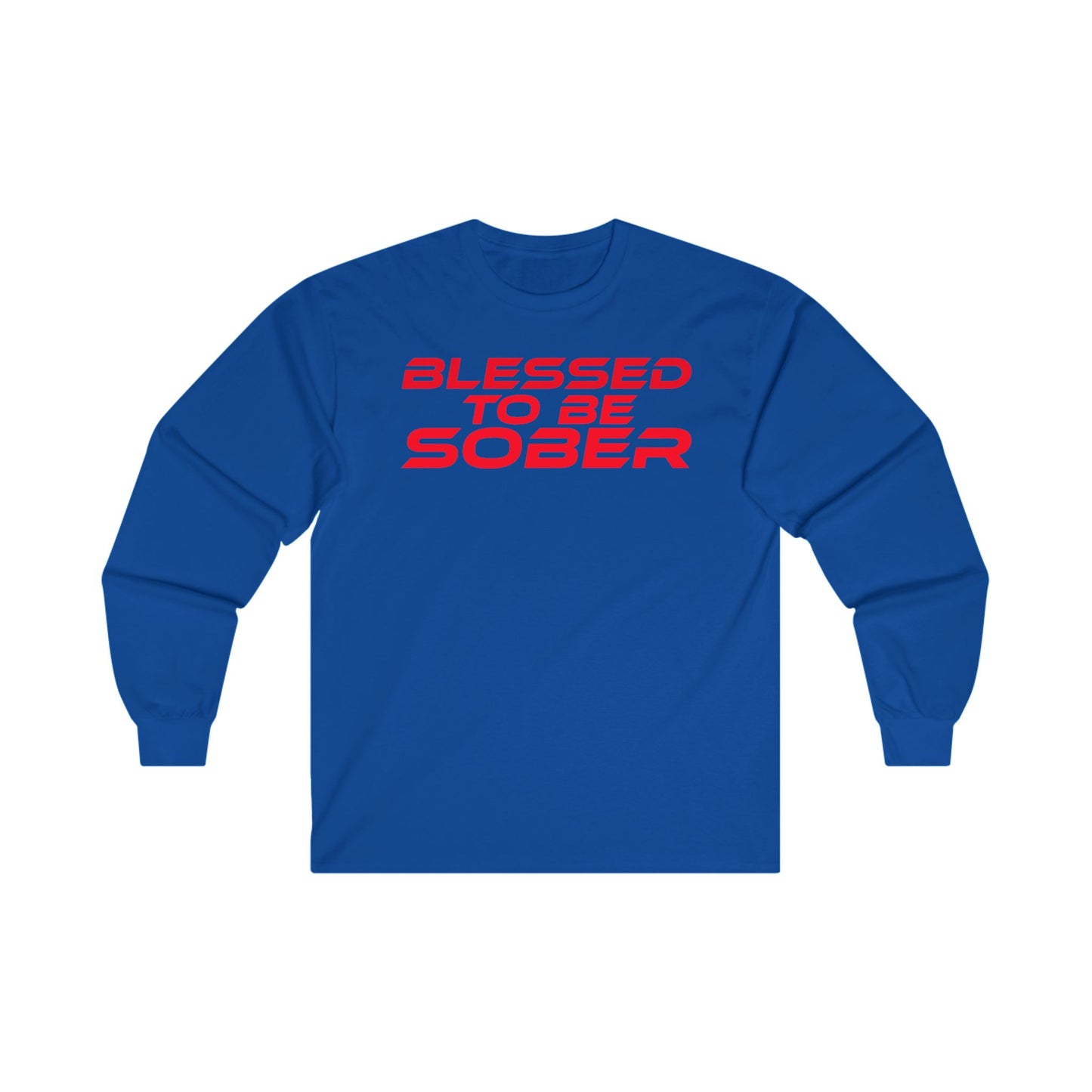 Blessed to Be Sober Long Sleeve Tee - Unisex Ultra Cotton Shirt for Recovery Support