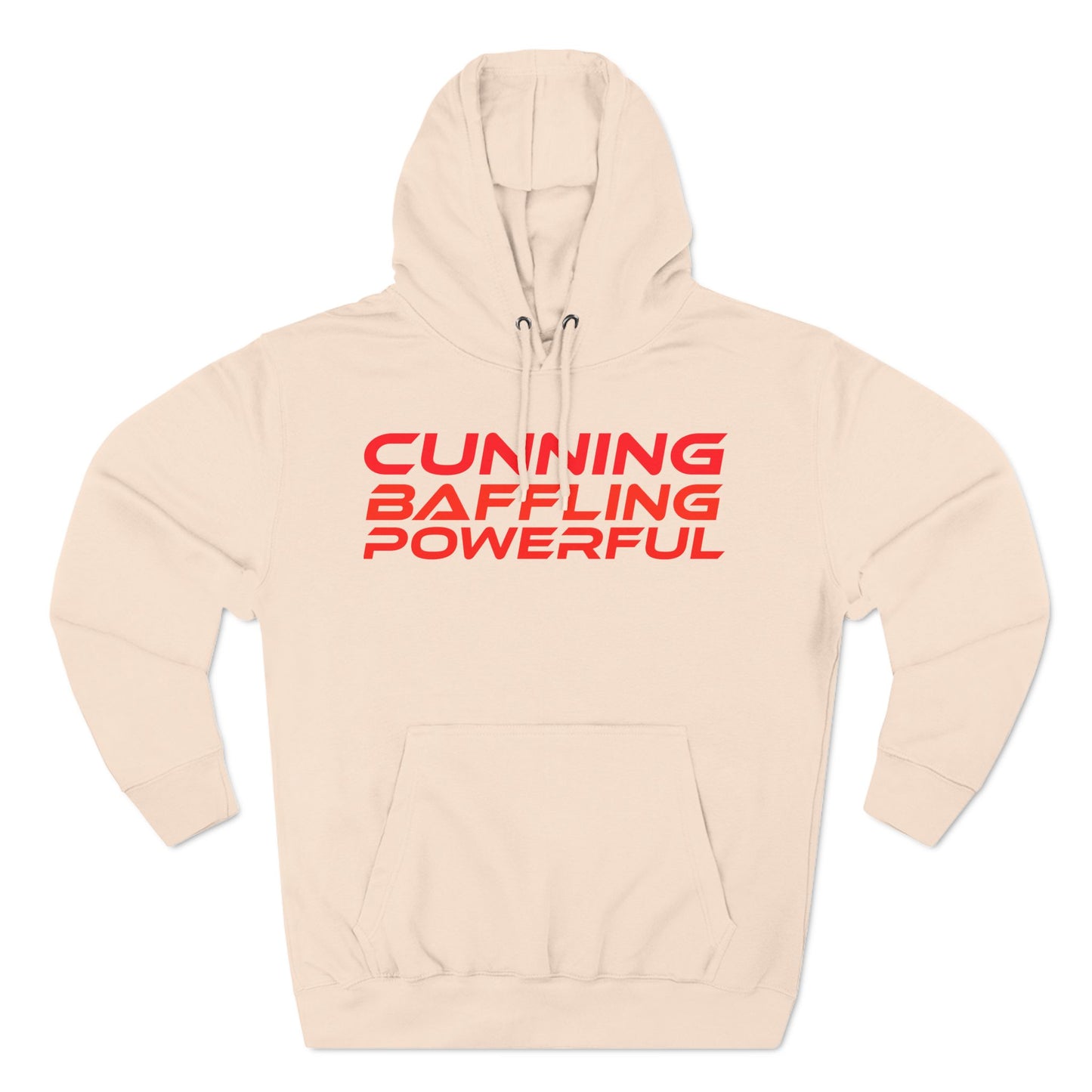 Cunning, Baffling, Powerful - Three-Panel Fleece Hoodie