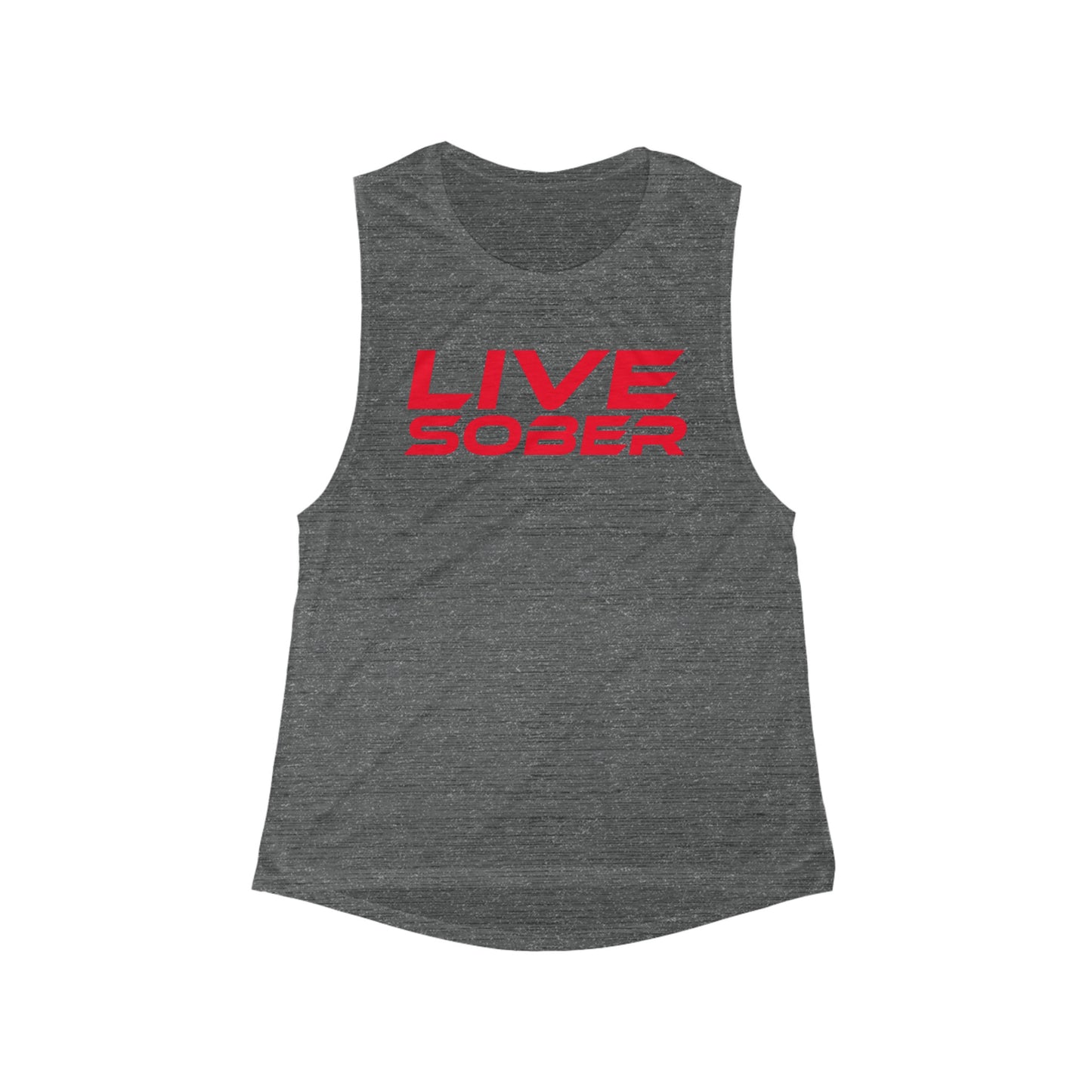 Live Sober - Women's Flowy Scoop Muscle Tank - Motivational