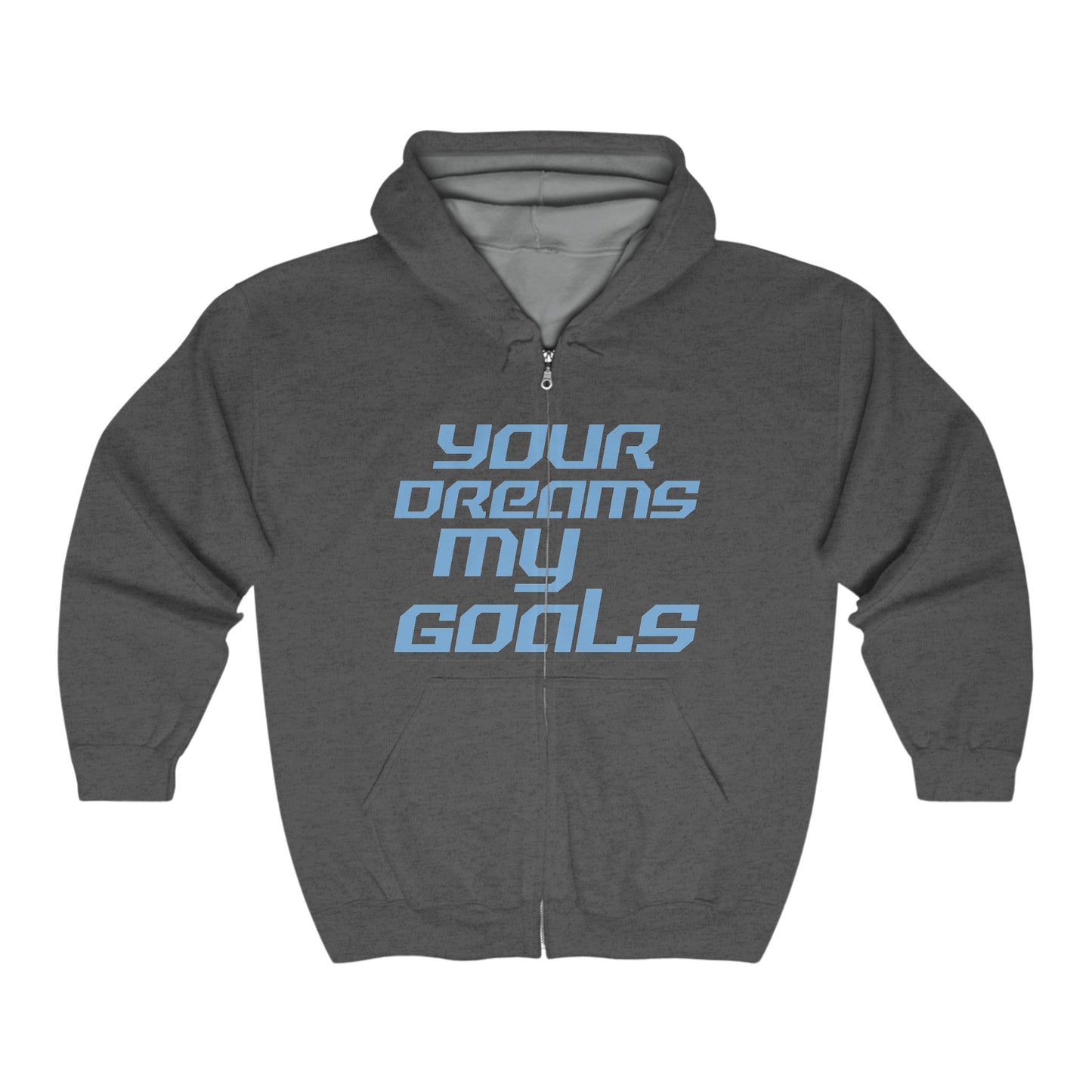 Your Dreams, My Goals - Unisex Heavy Blend™ Full Zip Hooded Sweatshirt Motivational