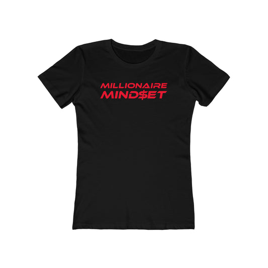 Millionaire Mindset - Women's Boyfriend Tee – Empowering Style for Ambitious Women