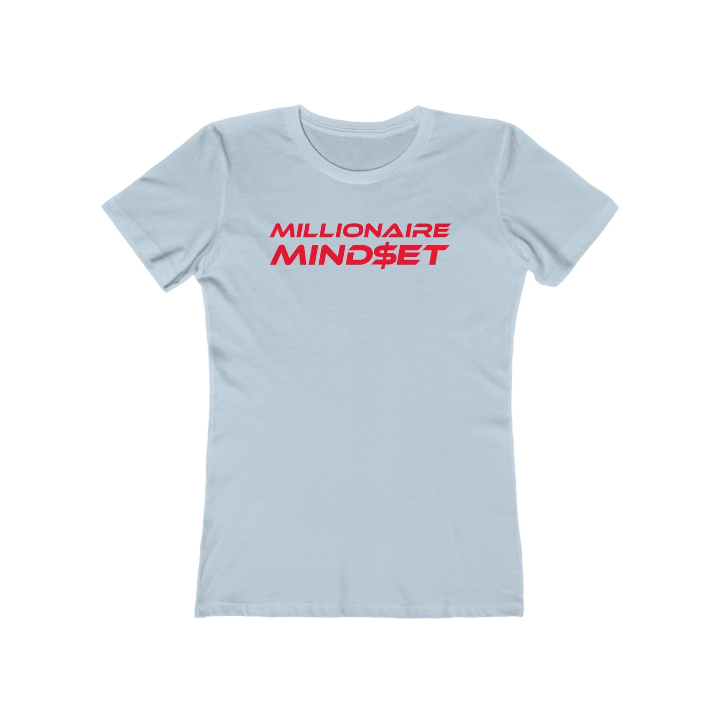 Millionaire Mindset - Women's Boyfriend Tee – Empowering Style for Ambitious Women