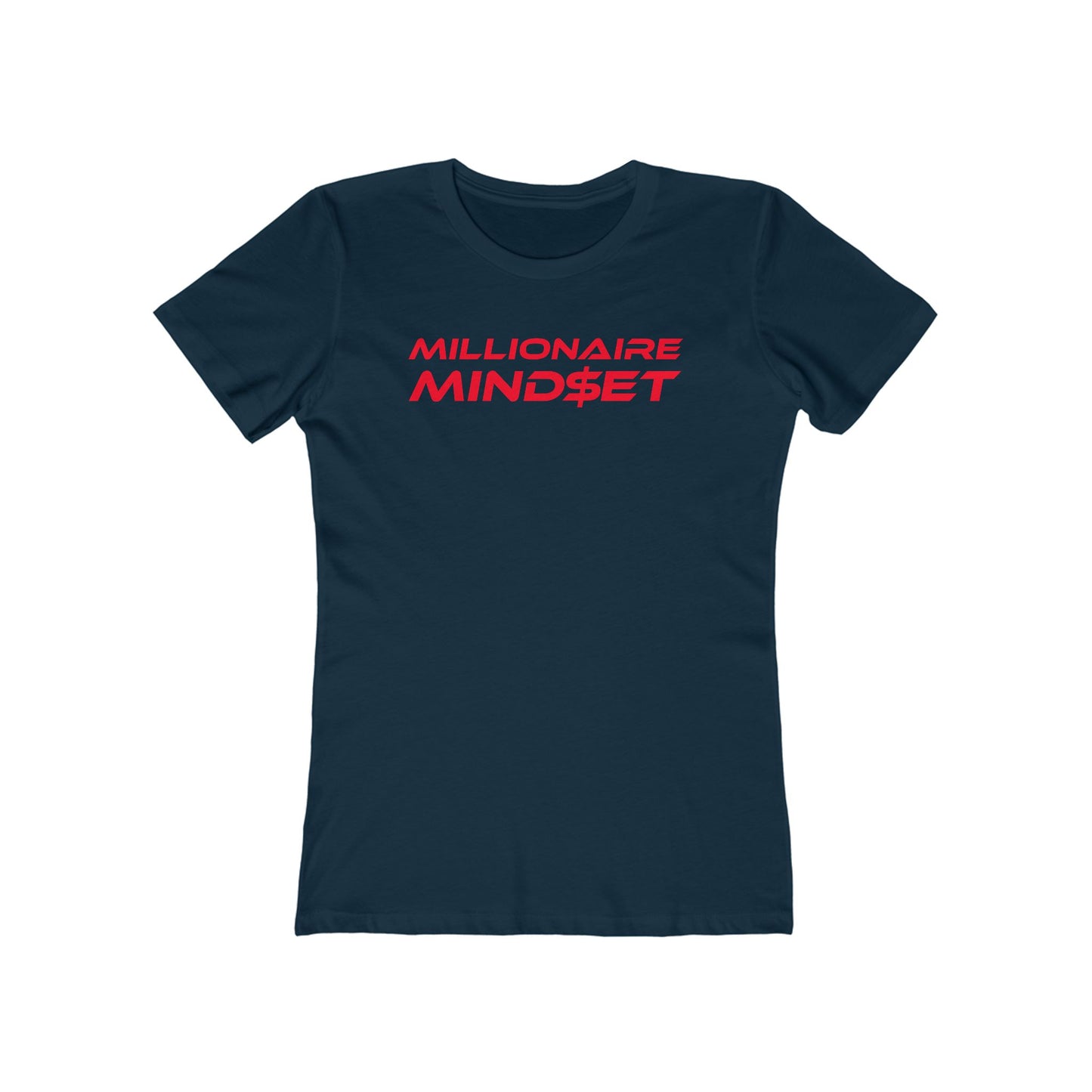 Millionaire Mindset - Women's Boyfriend Tee – Empowering Style for Ambitious Women