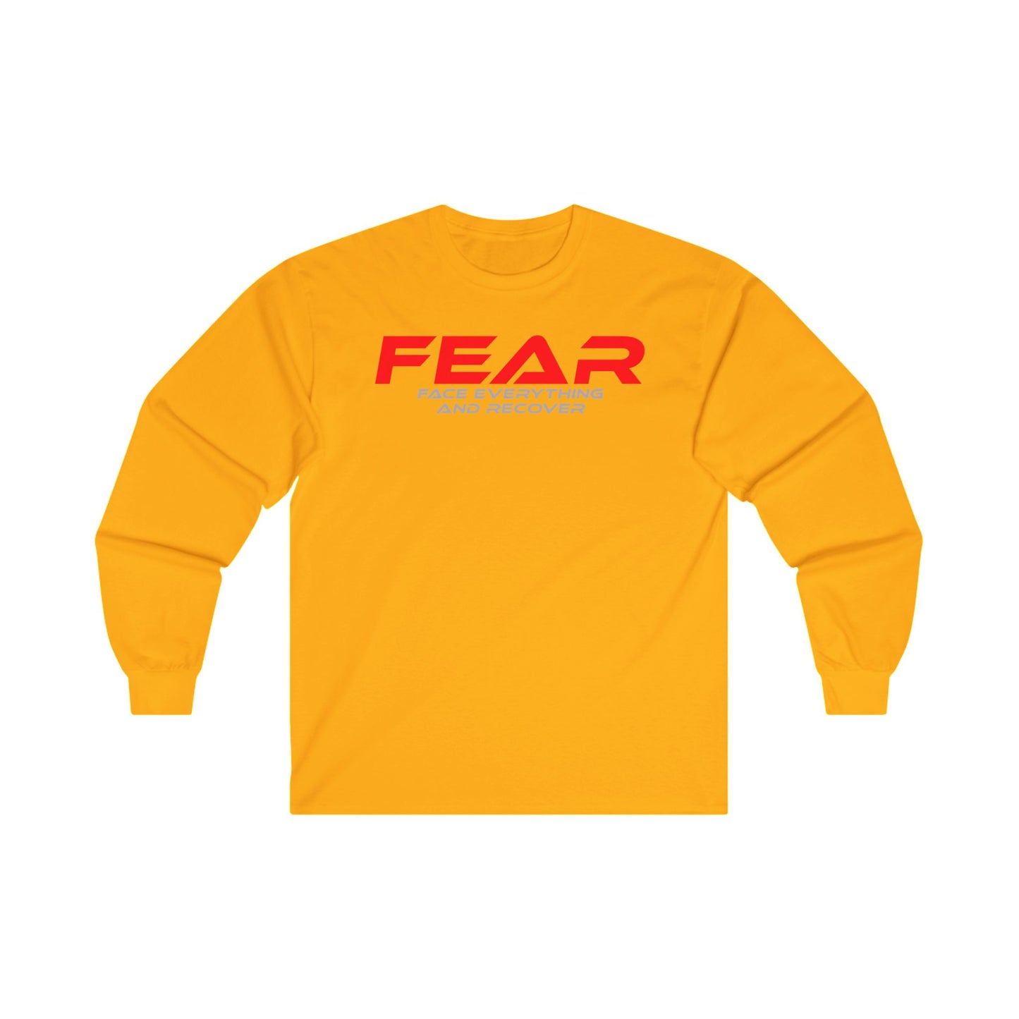 Fear - Face Everything and Recover - Unisex Long Sleeve Tee - Motivational Blue Shirt