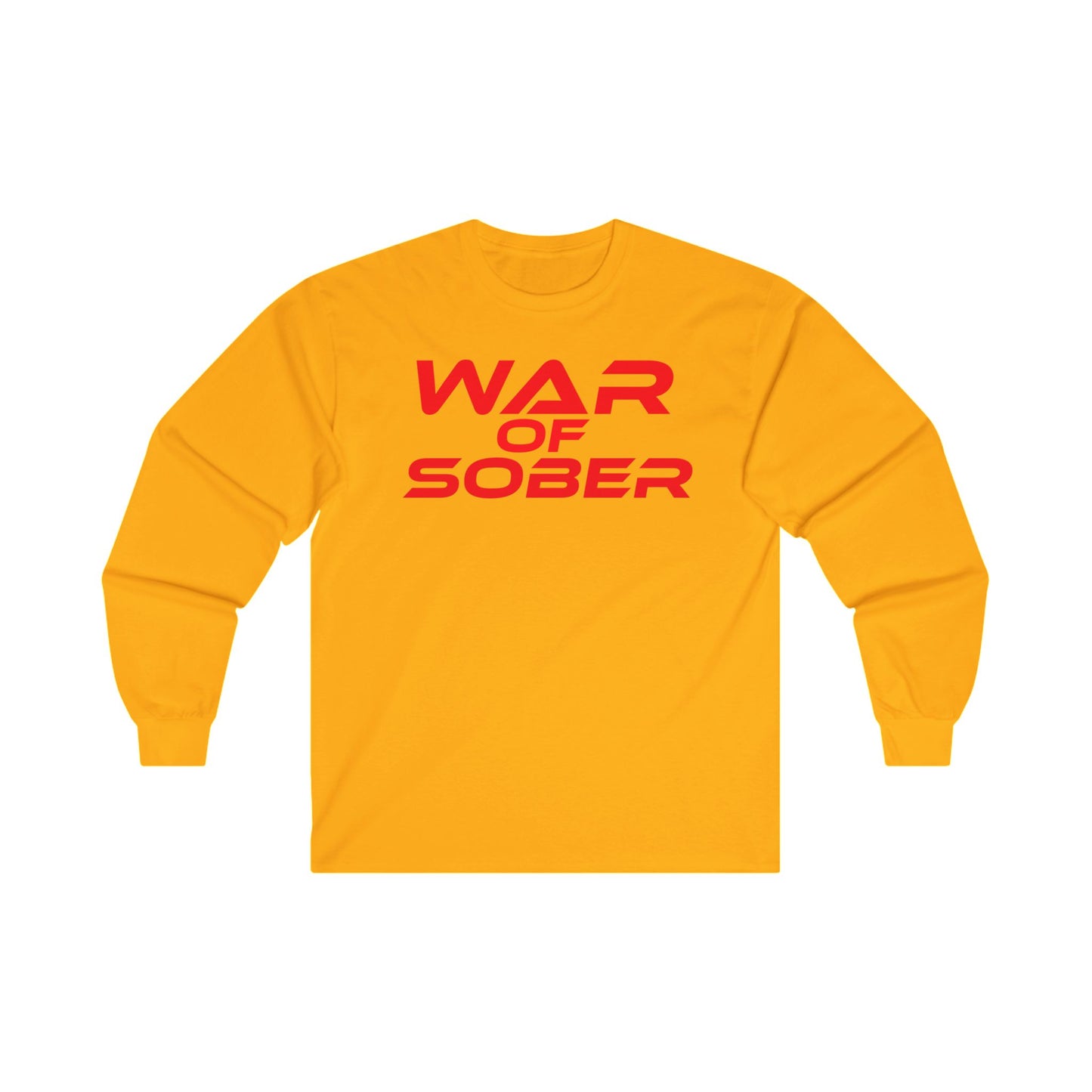 War Of Sober - Unisex Ultra Cotton Long Sleeve Tee