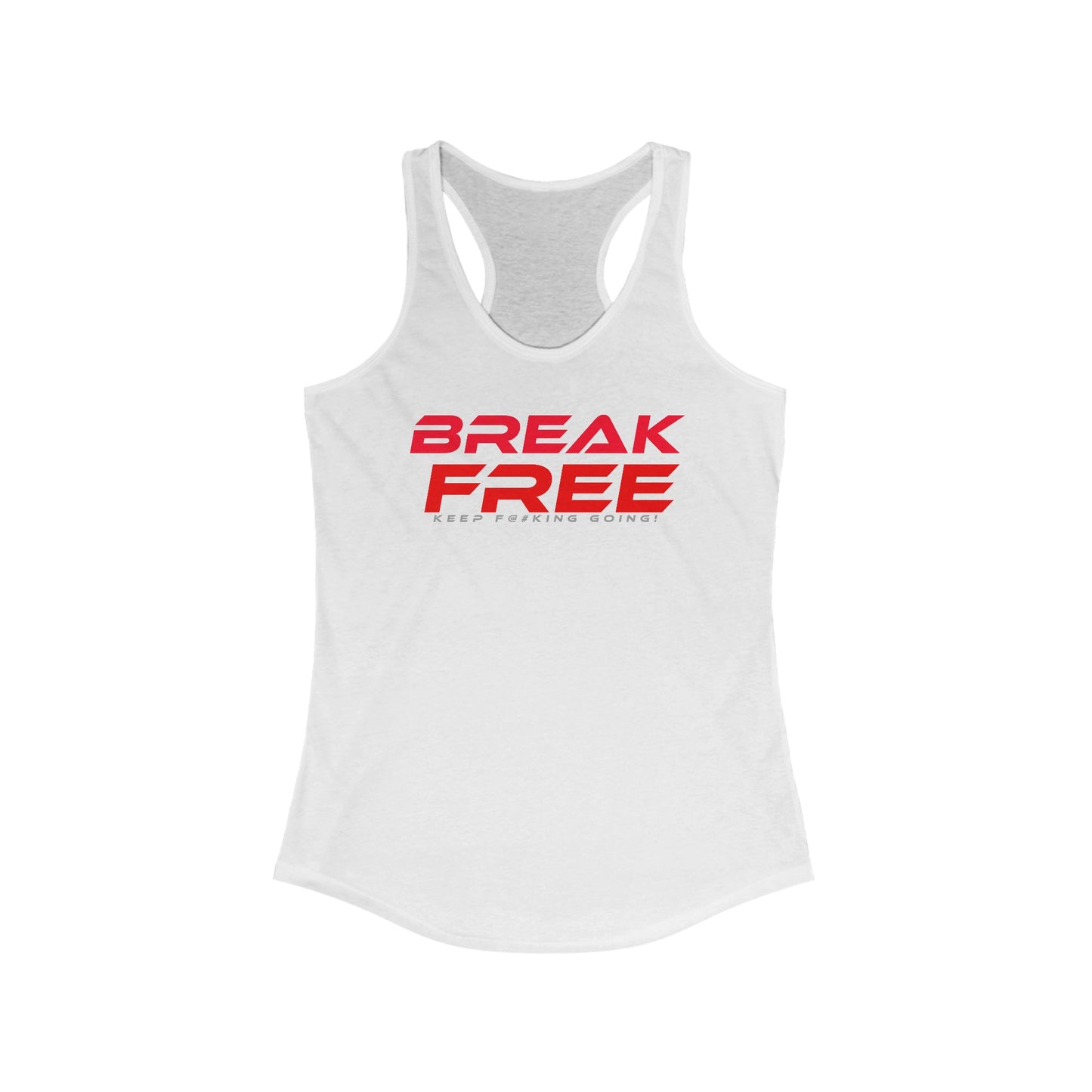 Break Free - Women's Ideal Racerback Tank