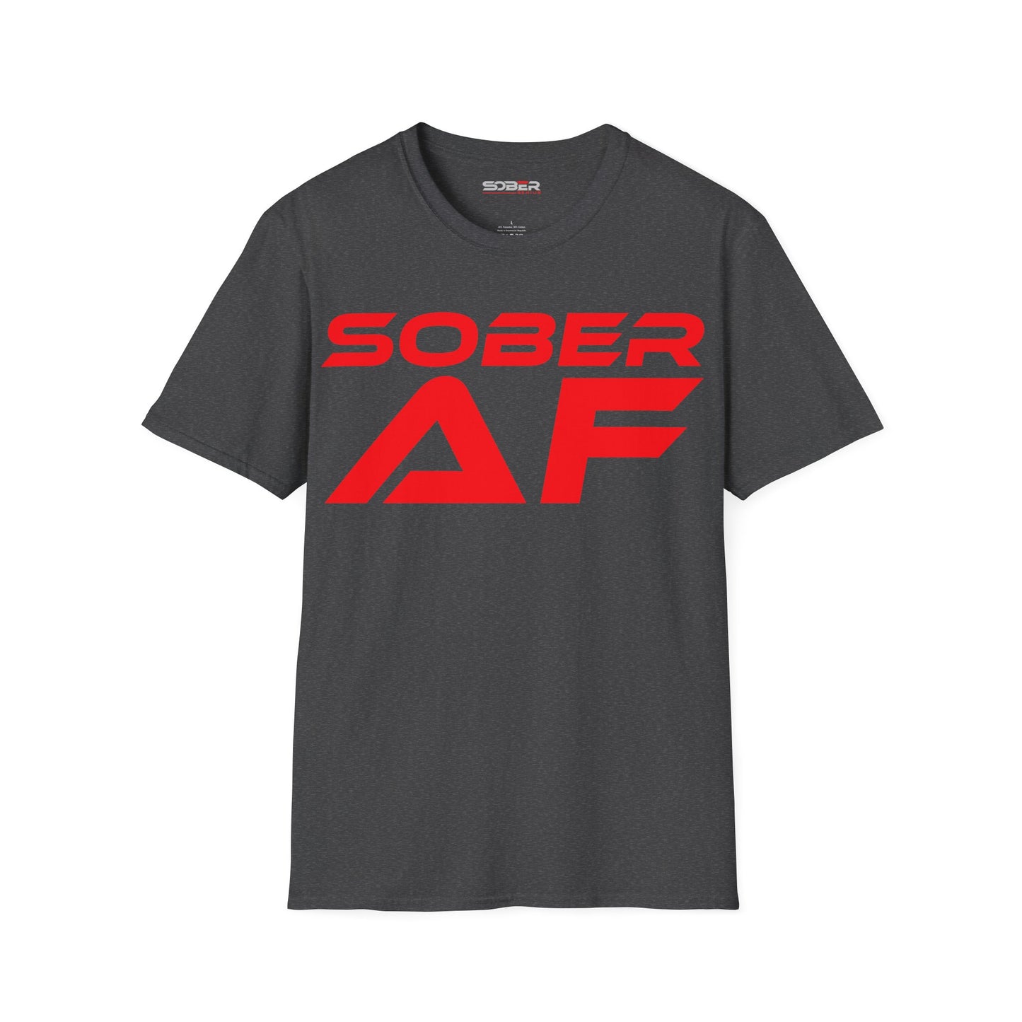 Sober AF - Unisex Softstyle T-Shirt