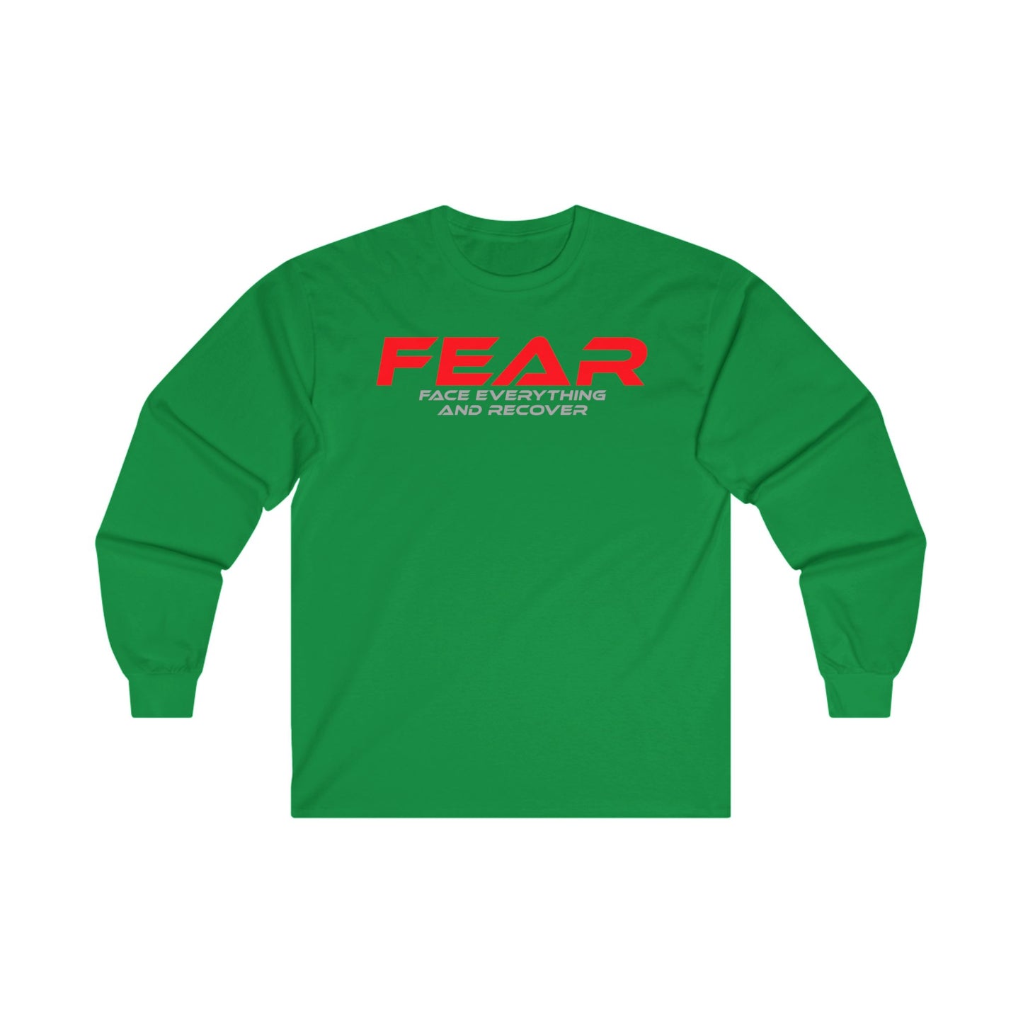 Fear - Face Everything and Recover - Unisex Long Sleeve Tee - Motivational Blue Shirt