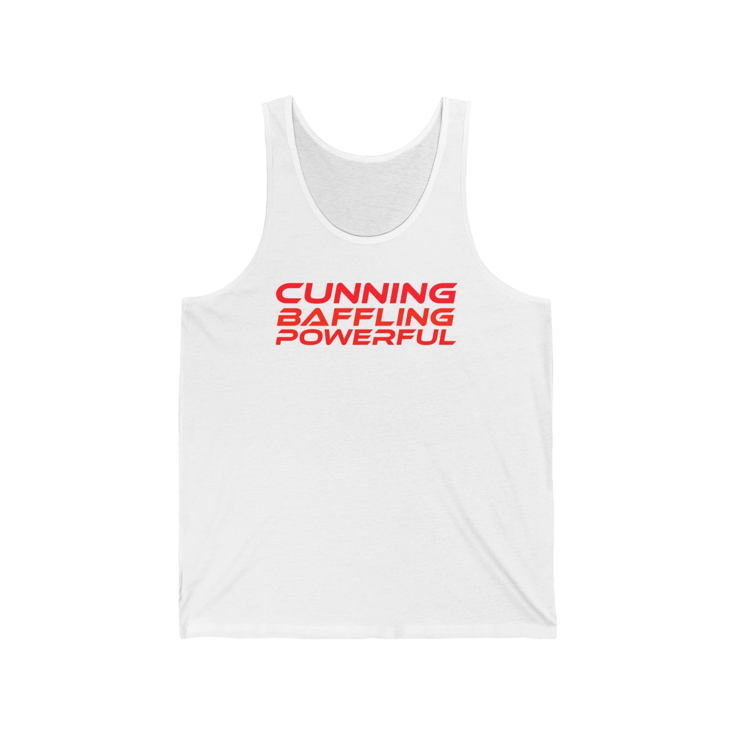 Cunning, Baffling, Powerful - Unisex Jersey Tank