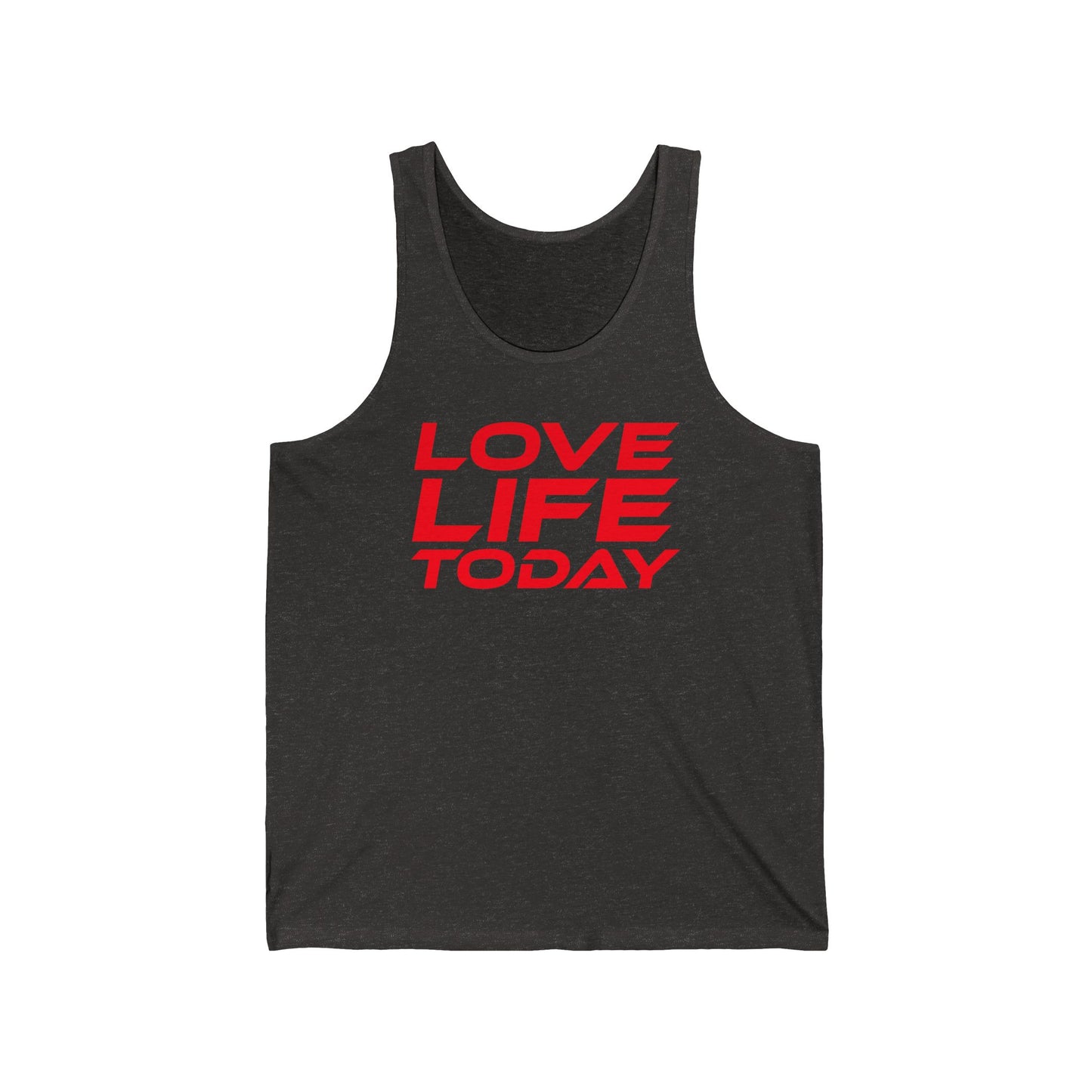 Love Life Today - Unisex Jersey Tank