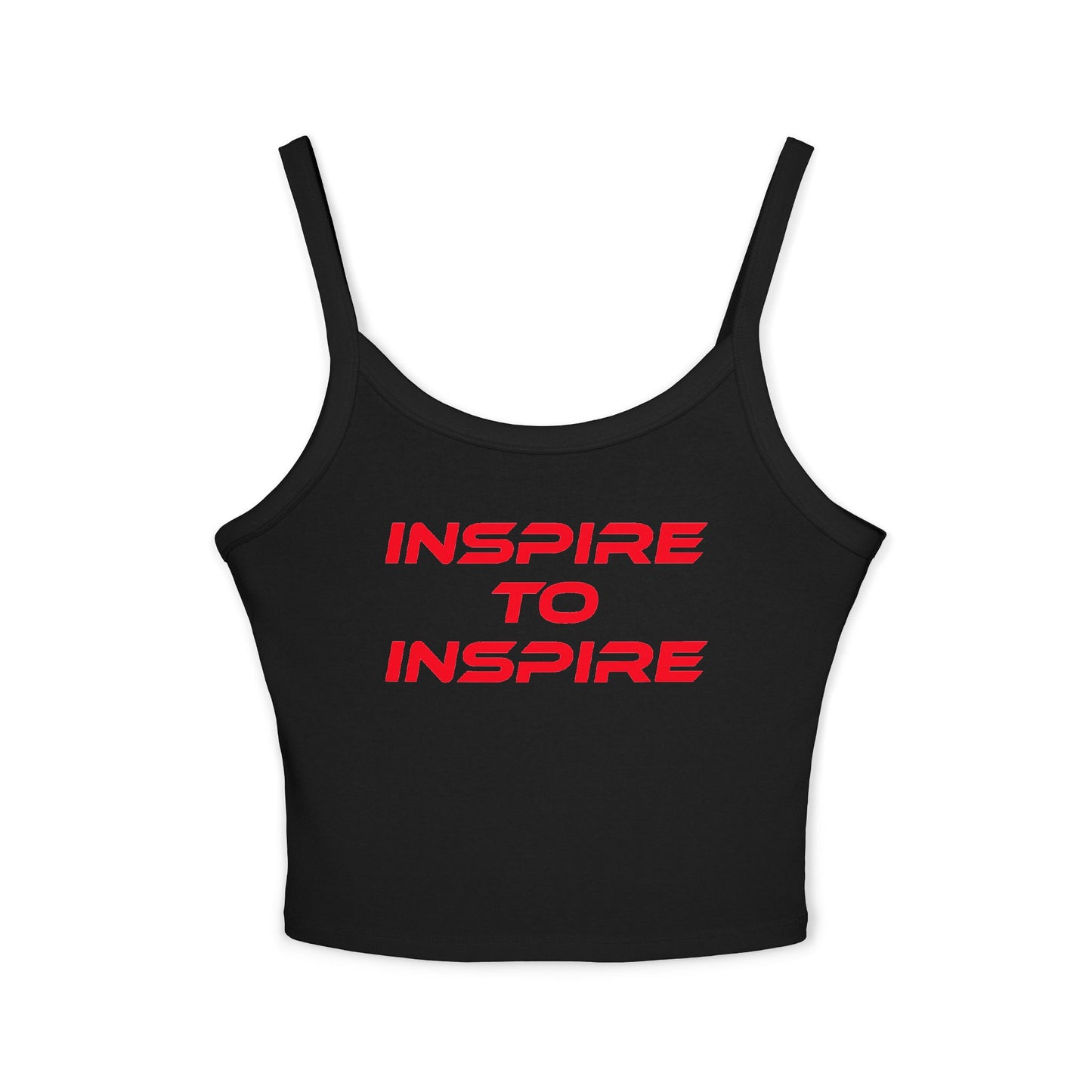 Inspire to Inspire - Women's Spaghetti Strap Tank Top