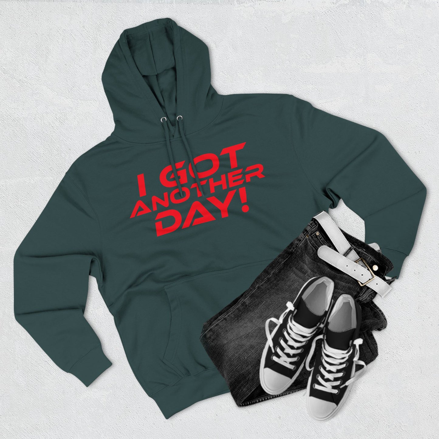 I Got Another Day - Three-Panel Fleece Hoodie