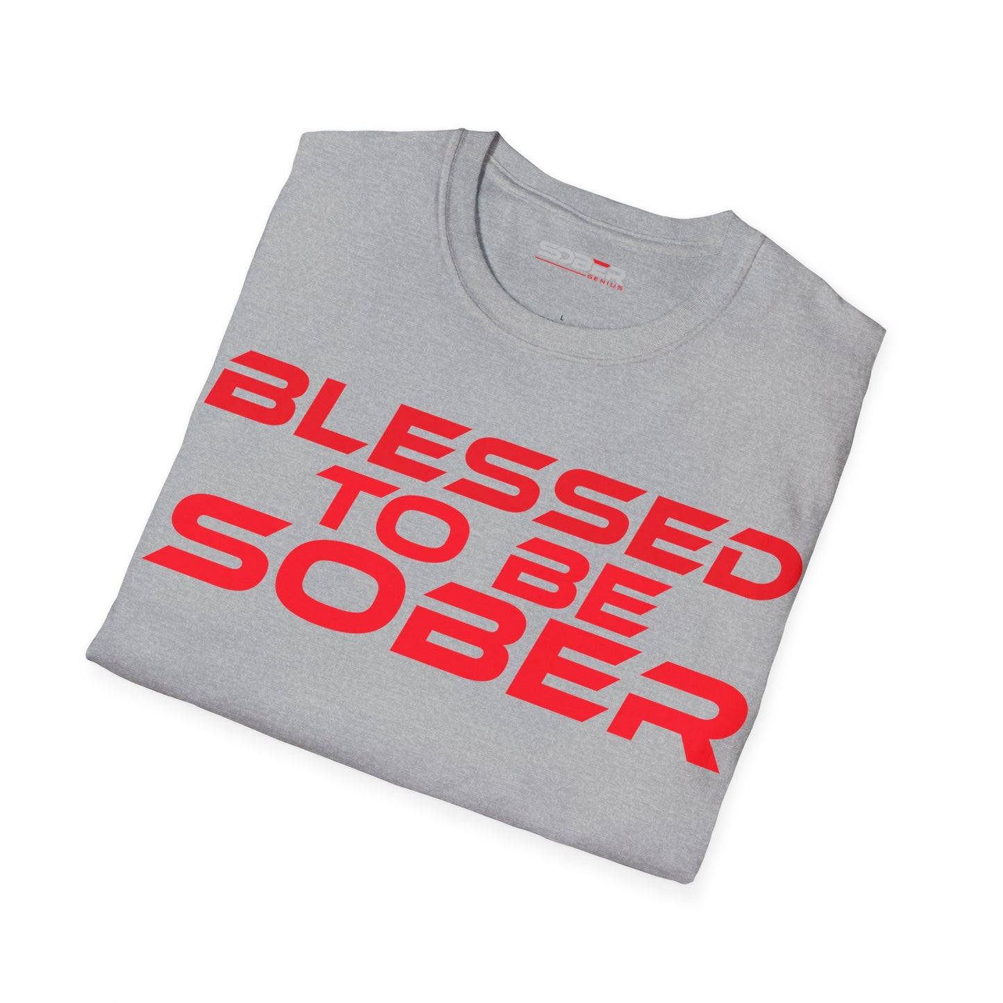 Blessed To Be Sober - Unisex Softstyle T-Shirt