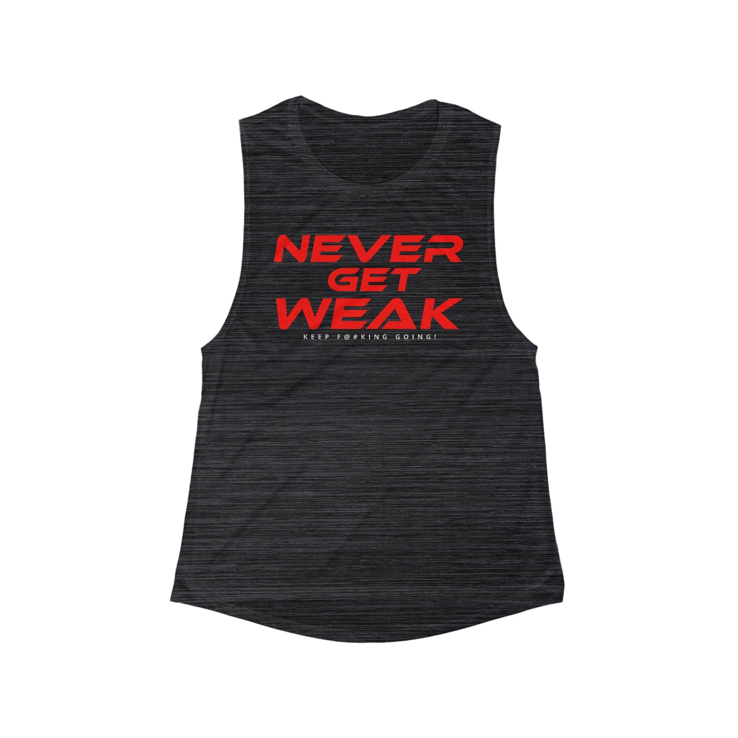 Never Get Weak - Women's Flowy Scoop Muscle Tank