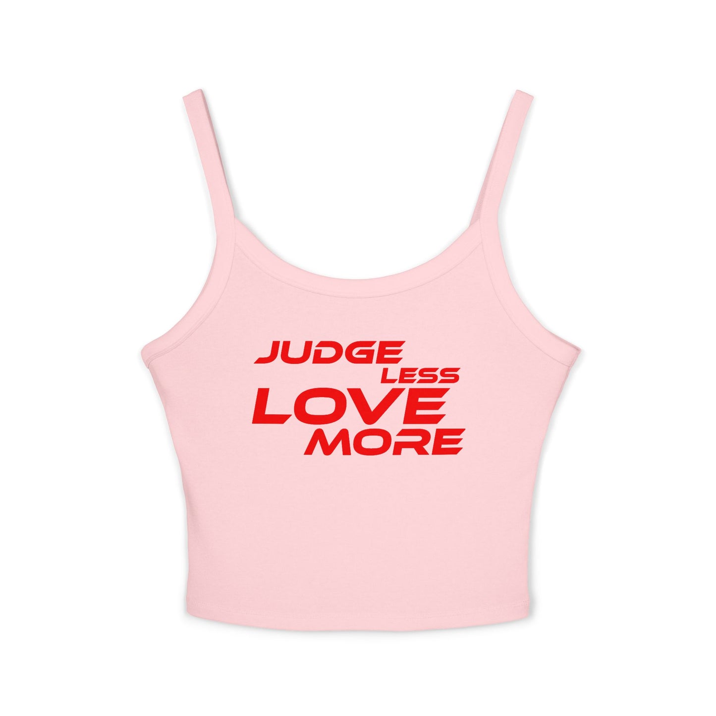 Judge Less Love More Women's Spaghetti Strap Tank Top - Casual Wear for Positive Vibes