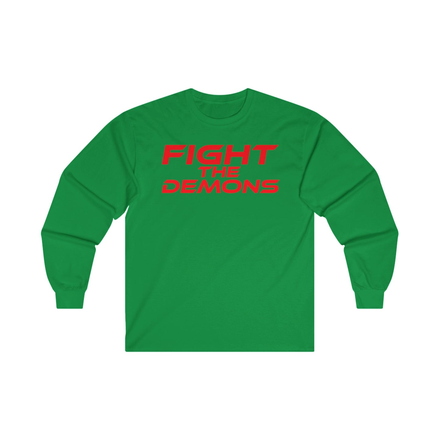 Fight the Demons - Unisex Ultra Cotton Long Sleeve Tee | Motivational Tees for Everyday Wear