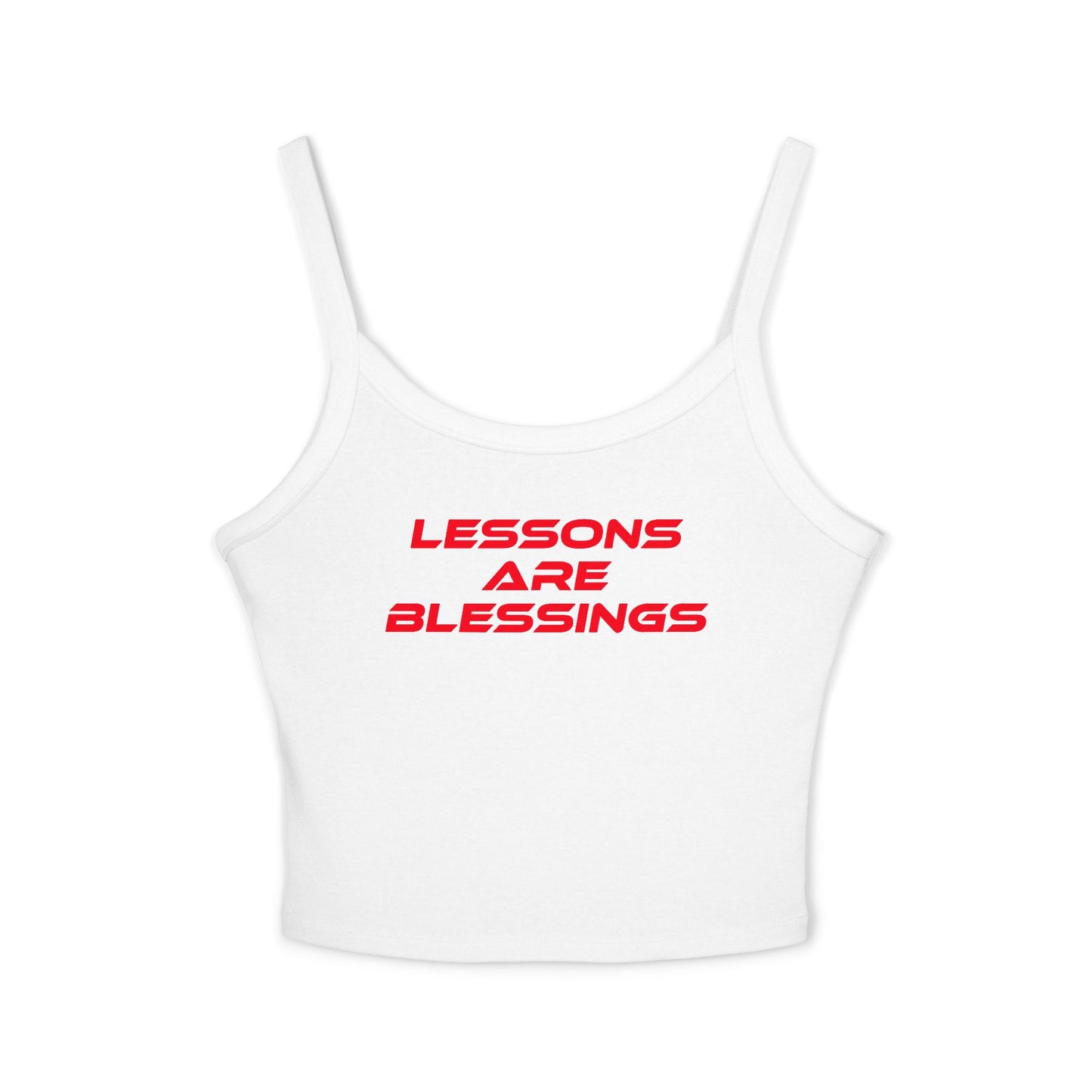 Lessons Are Blessings - Spaghetti Strap Tank Top for Women