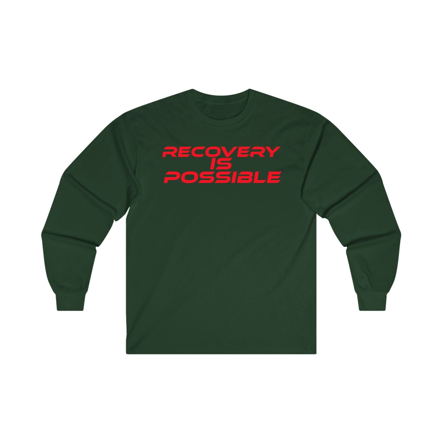 Recovery Is Possible - Unisex Long Sleeve Tee - Motivational Cotton Shirt