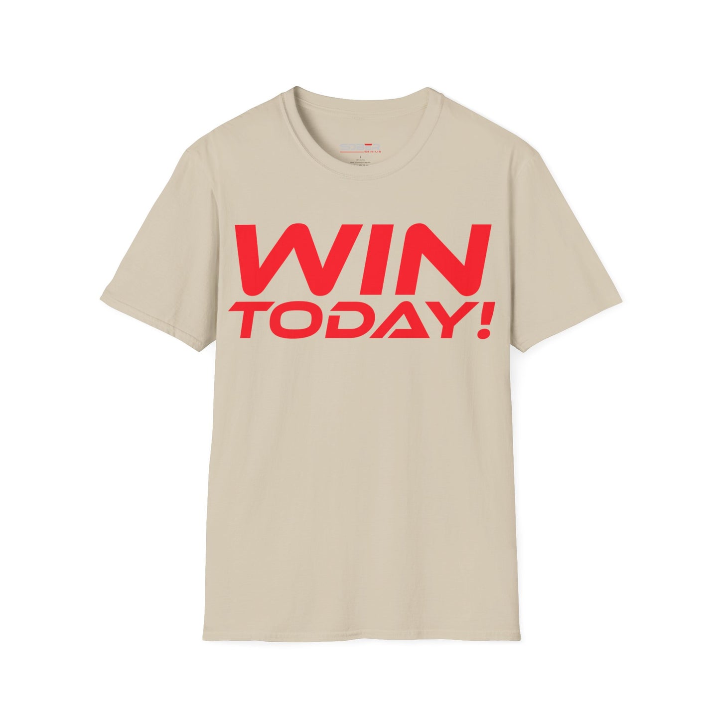 Win Today - Unisex Softstyle T-Shirt