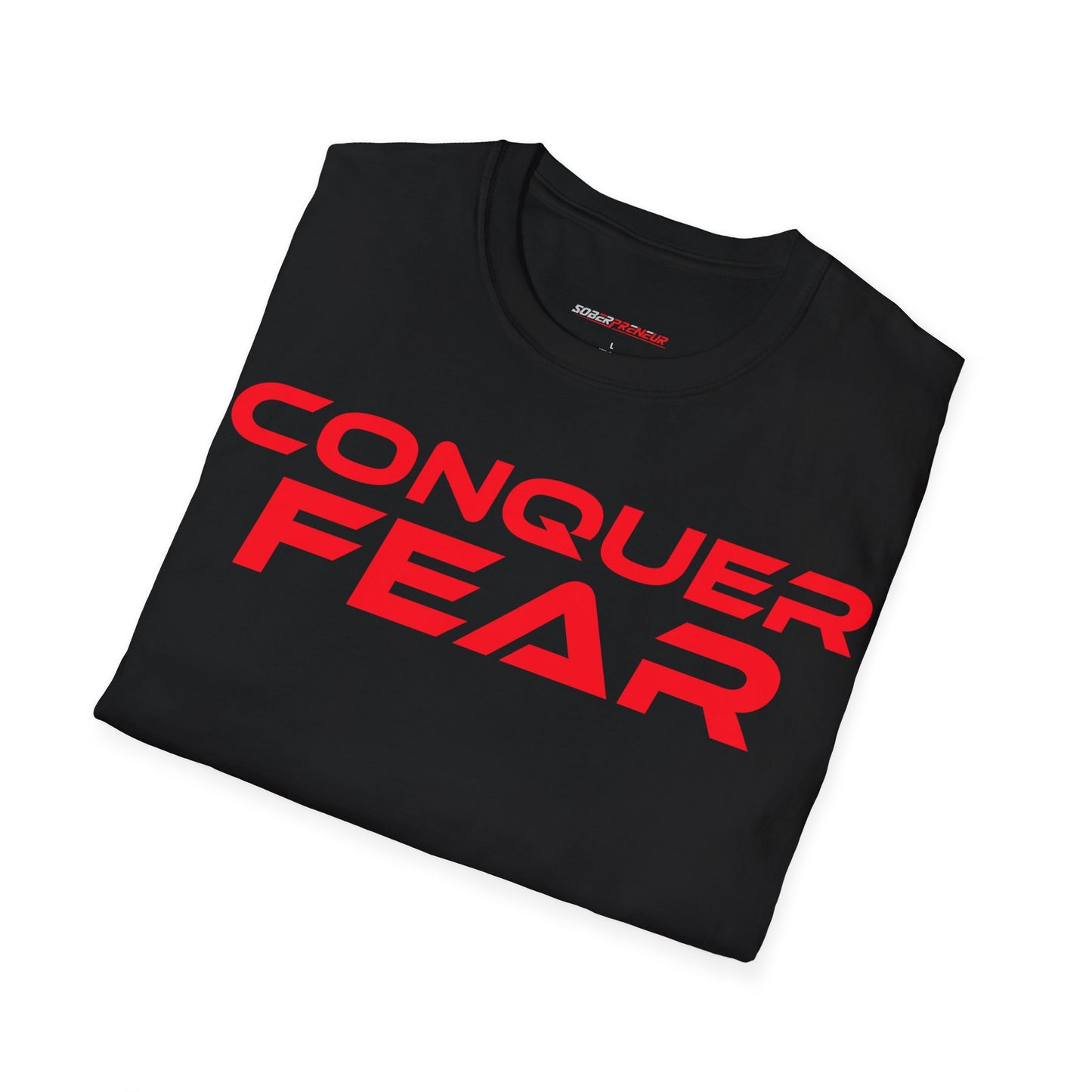 Conquer Fear - Unisex Softstyle T-Shirt - Motivational Graphic Tee