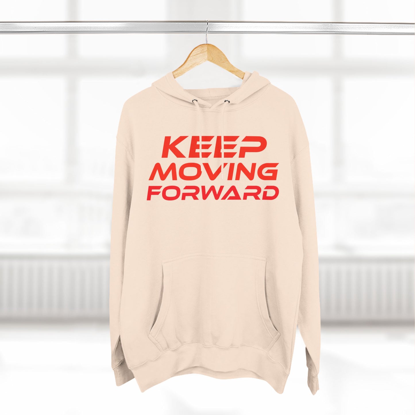 Keep Moving Forward - Three-Panel Fleece Hoodie