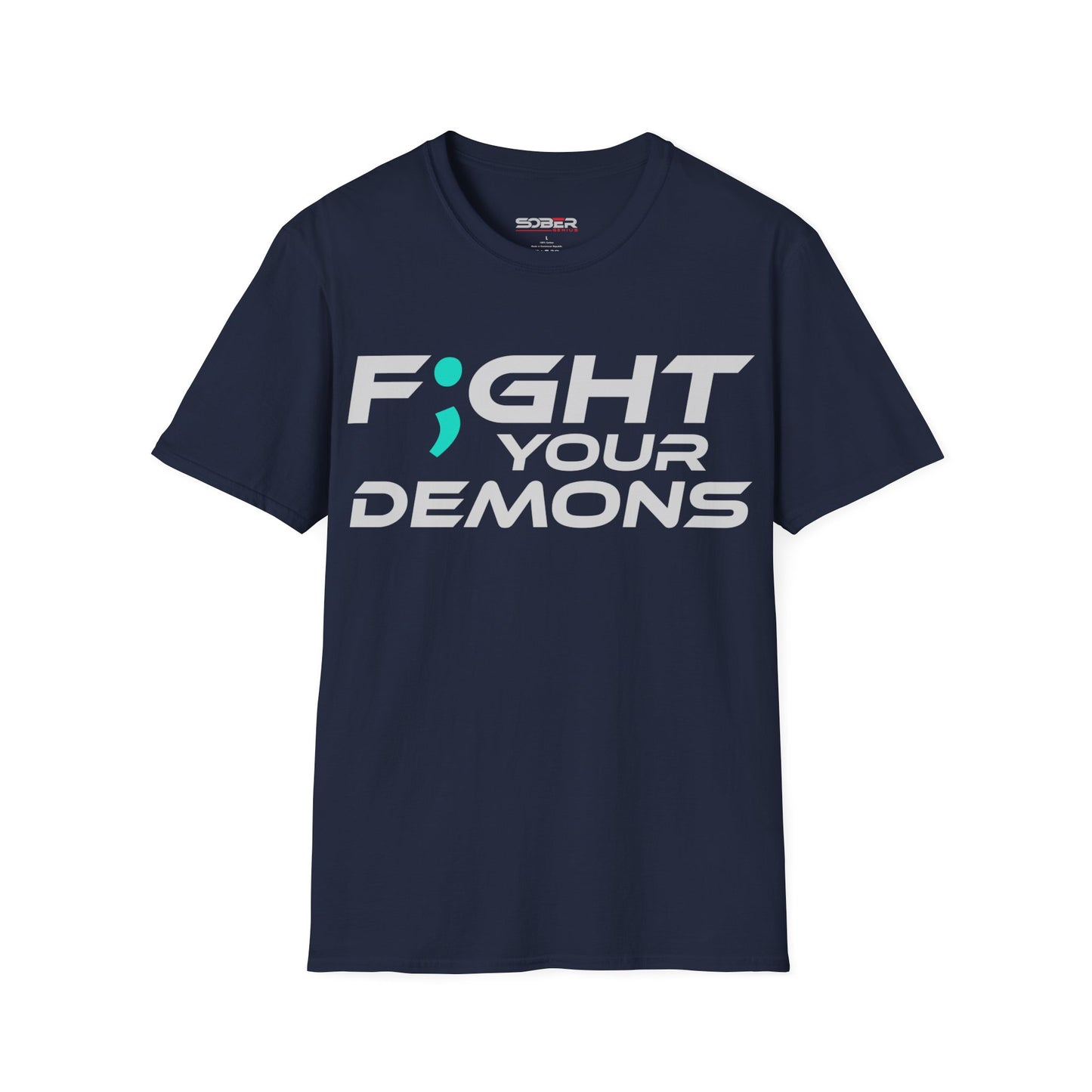 F;ght Your Demons (WHITE) - Unisex Softstyle T-Shirt