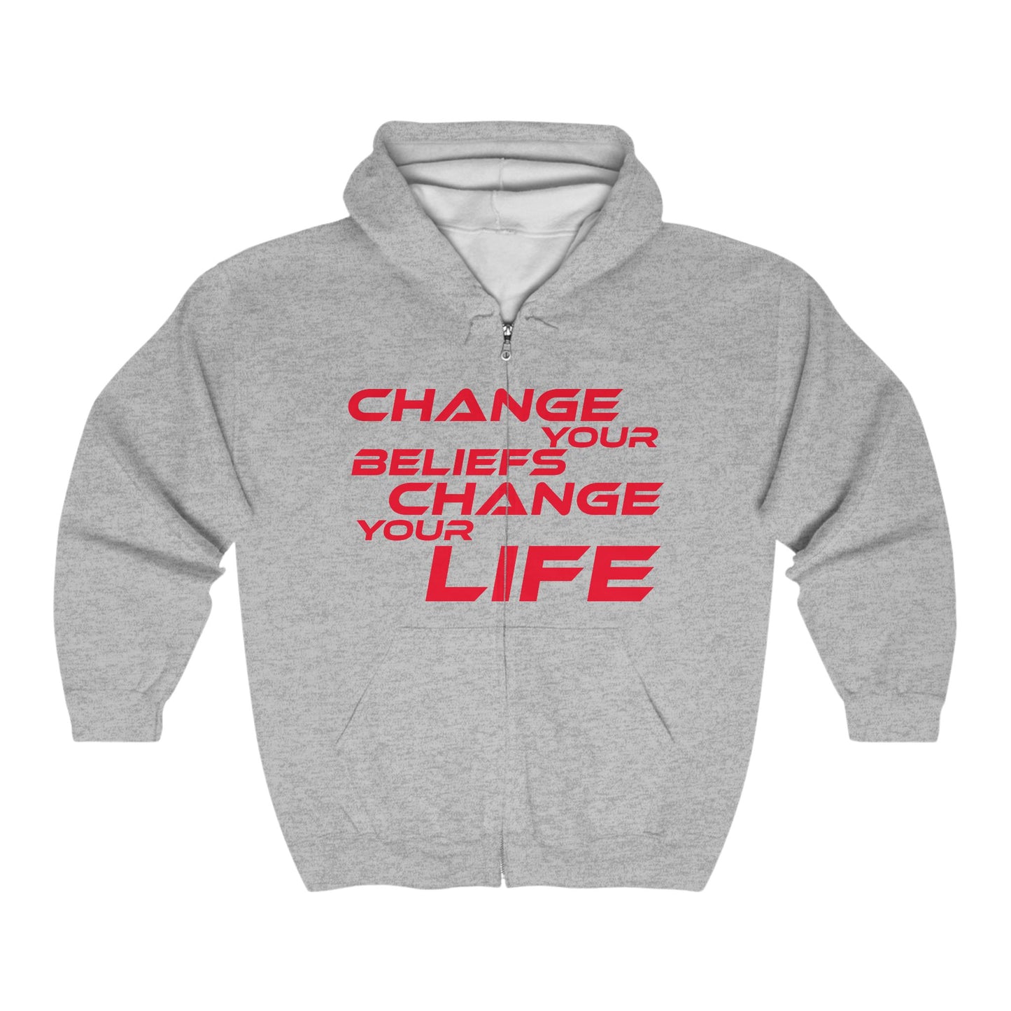 Change Your Beliefs, Change Your Life - Motivational Full Zip Hoodie - Change Your Beliefs, Change Your Life