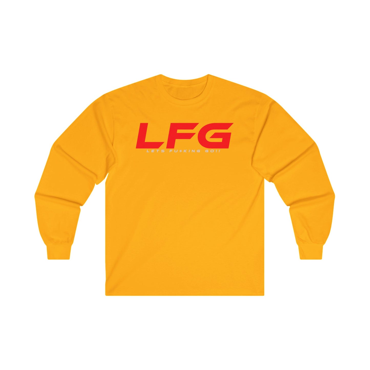 LFG -  Unisex Long Sleeve Tee - LFG (Let's F*cking Go!) - Casual Sportswear