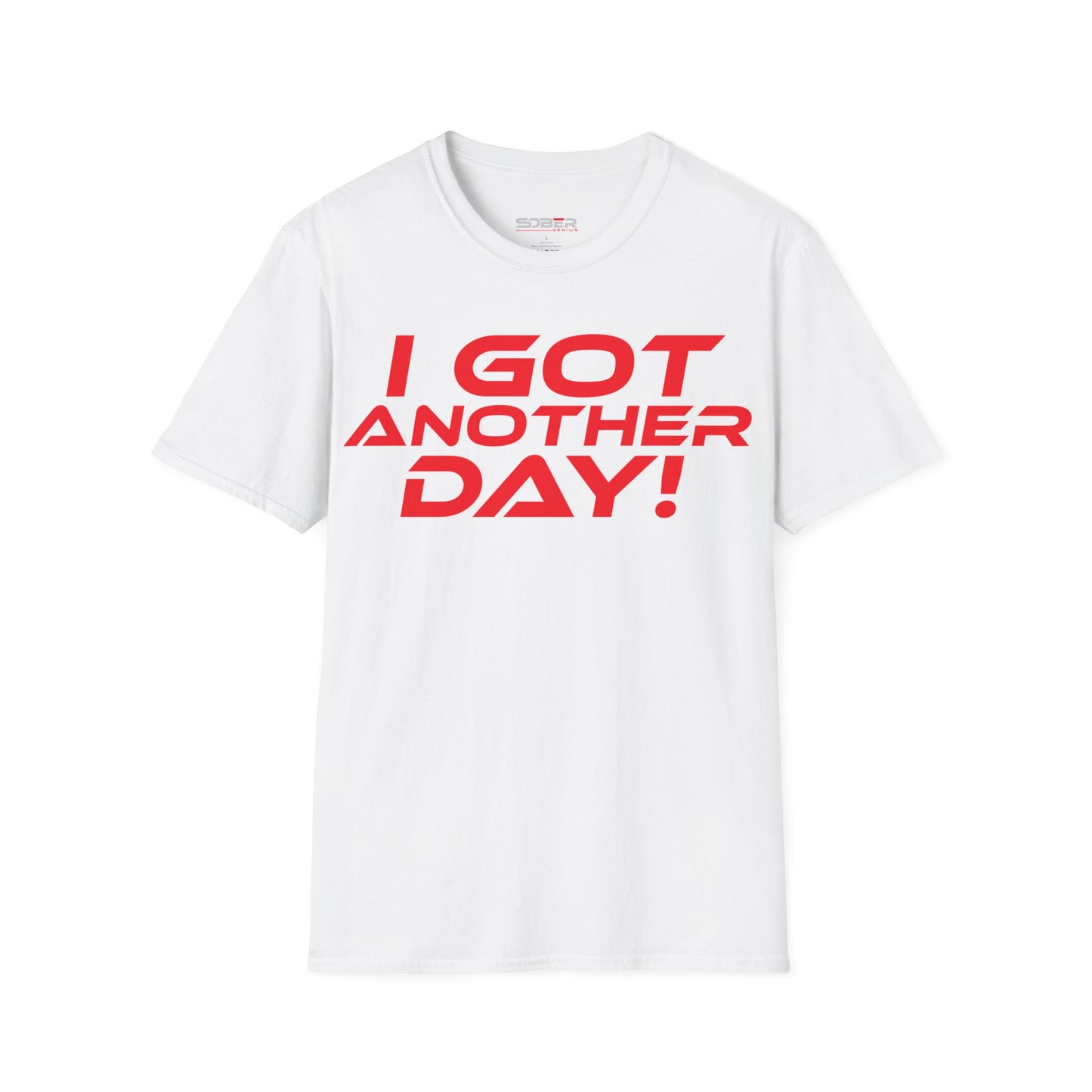 I Got Another Day - Unisex Softstyle T-Shirt