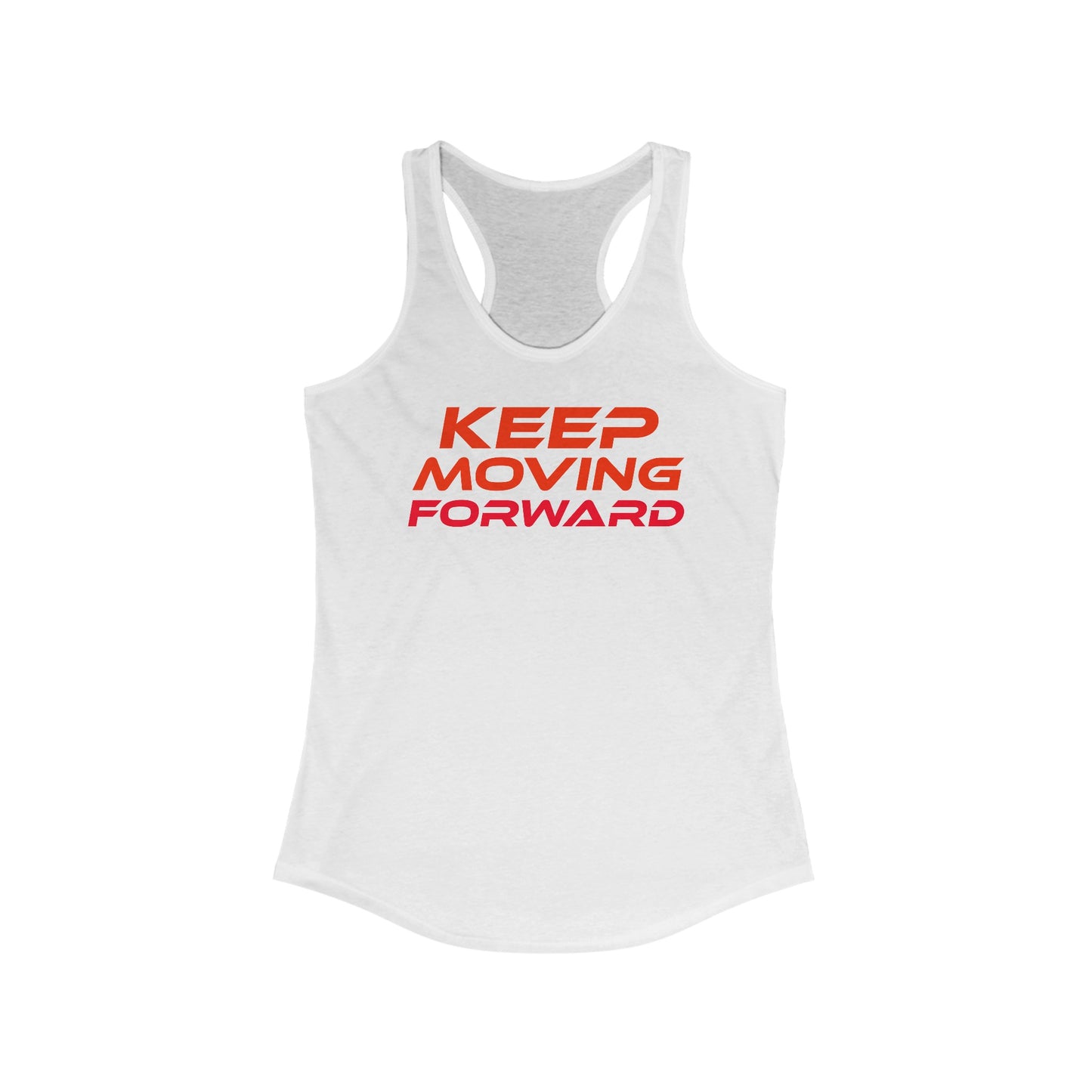 Keep Moving Forward - Women's Ideal Racerback Tank