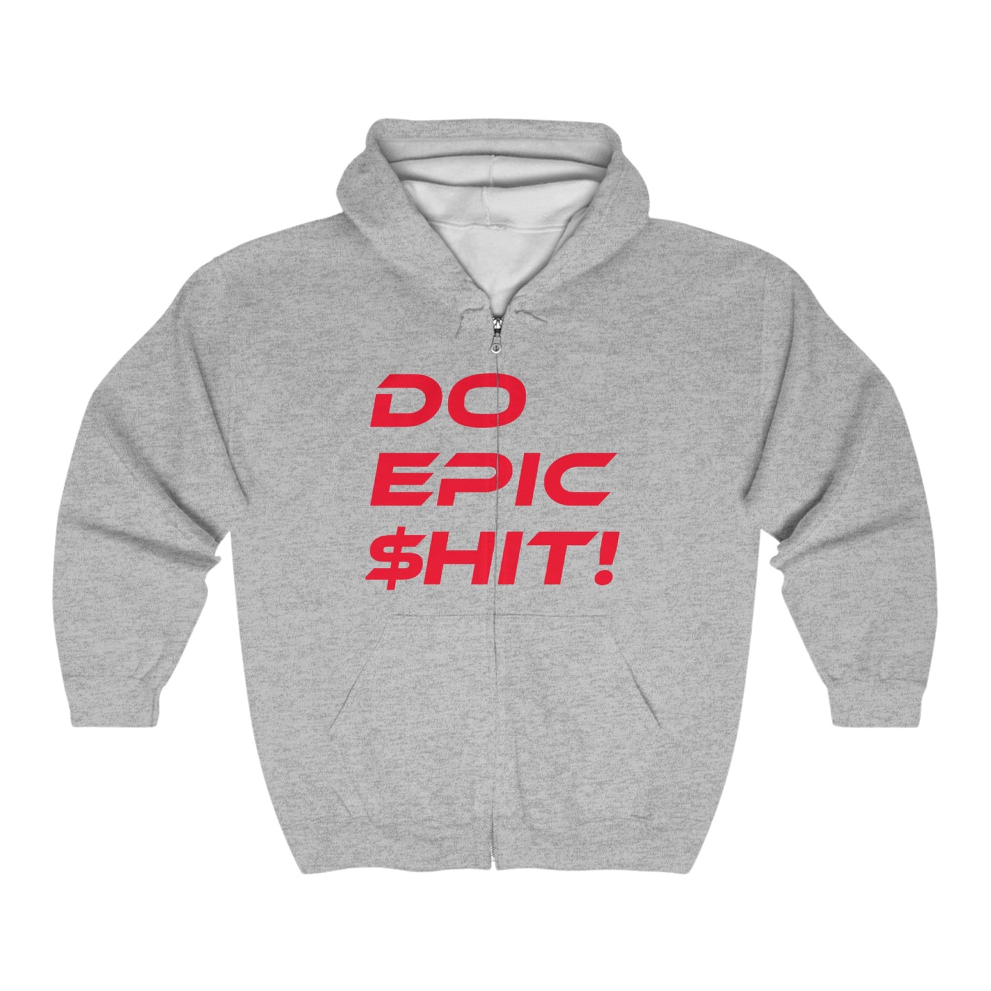 Do Epic Shit - Unisex Heavy Blend Full Zip Hoodie - Motivational