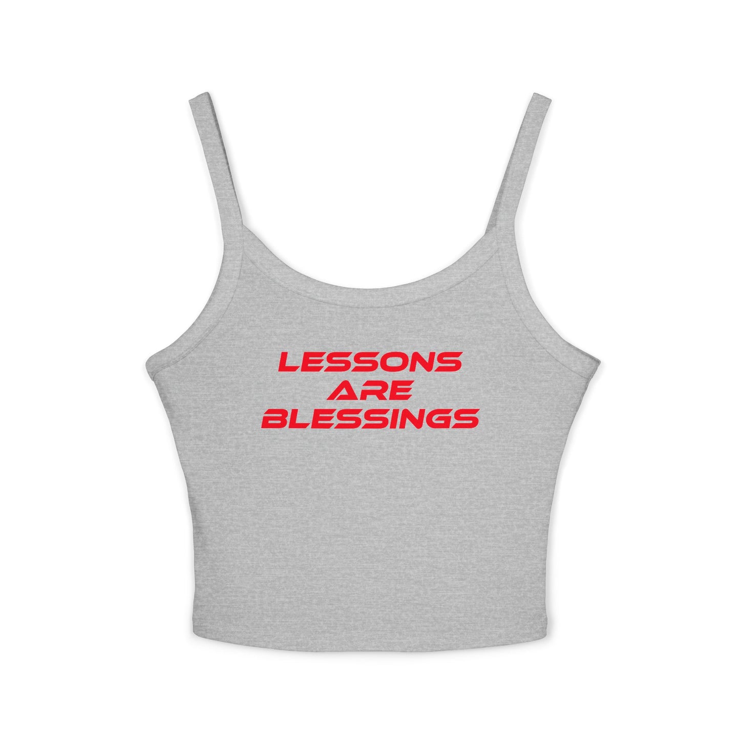 Lessons Are Blessings - Spaghetti Strap Tank Top for Women