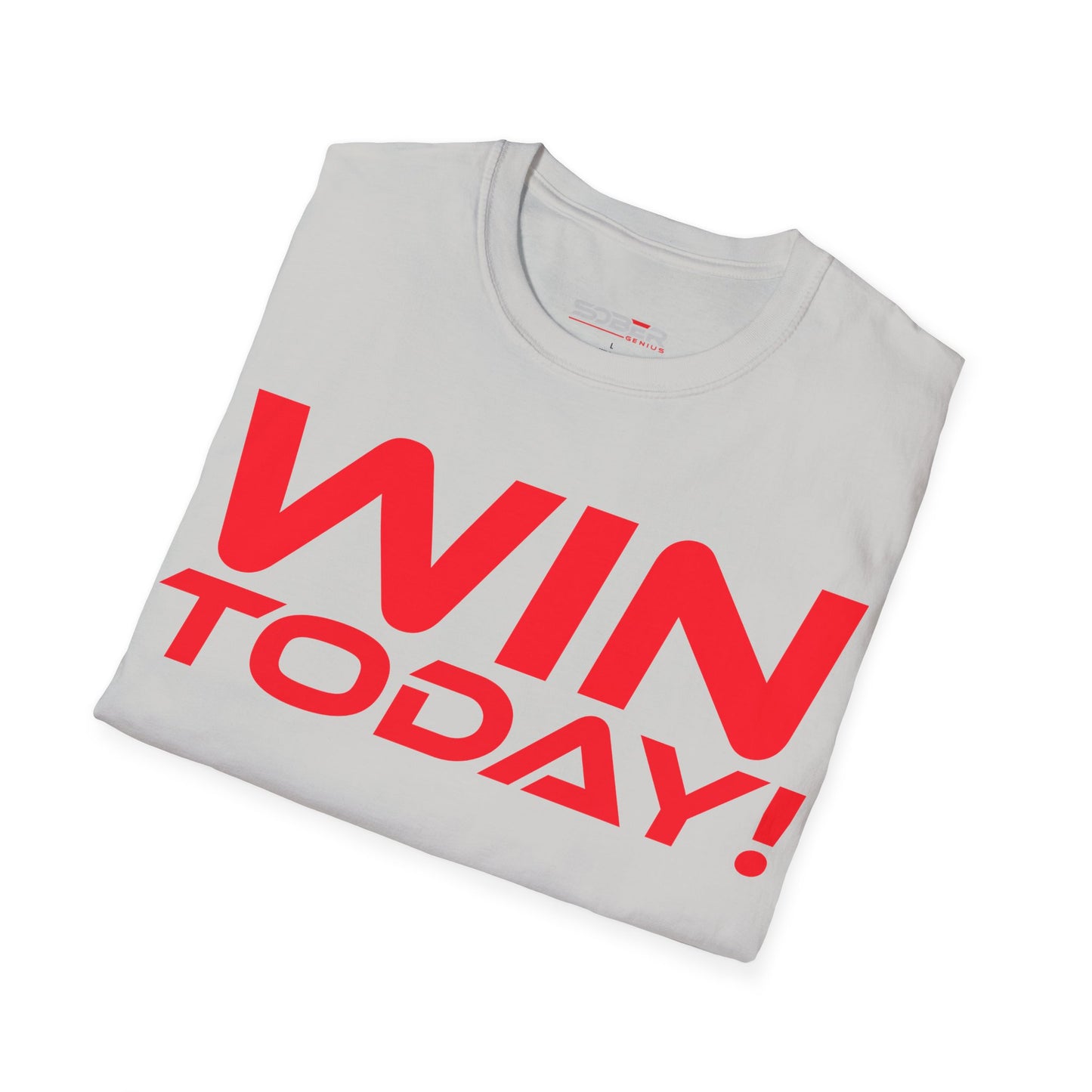 Win Today - Unisex Softstyle T-Shirt