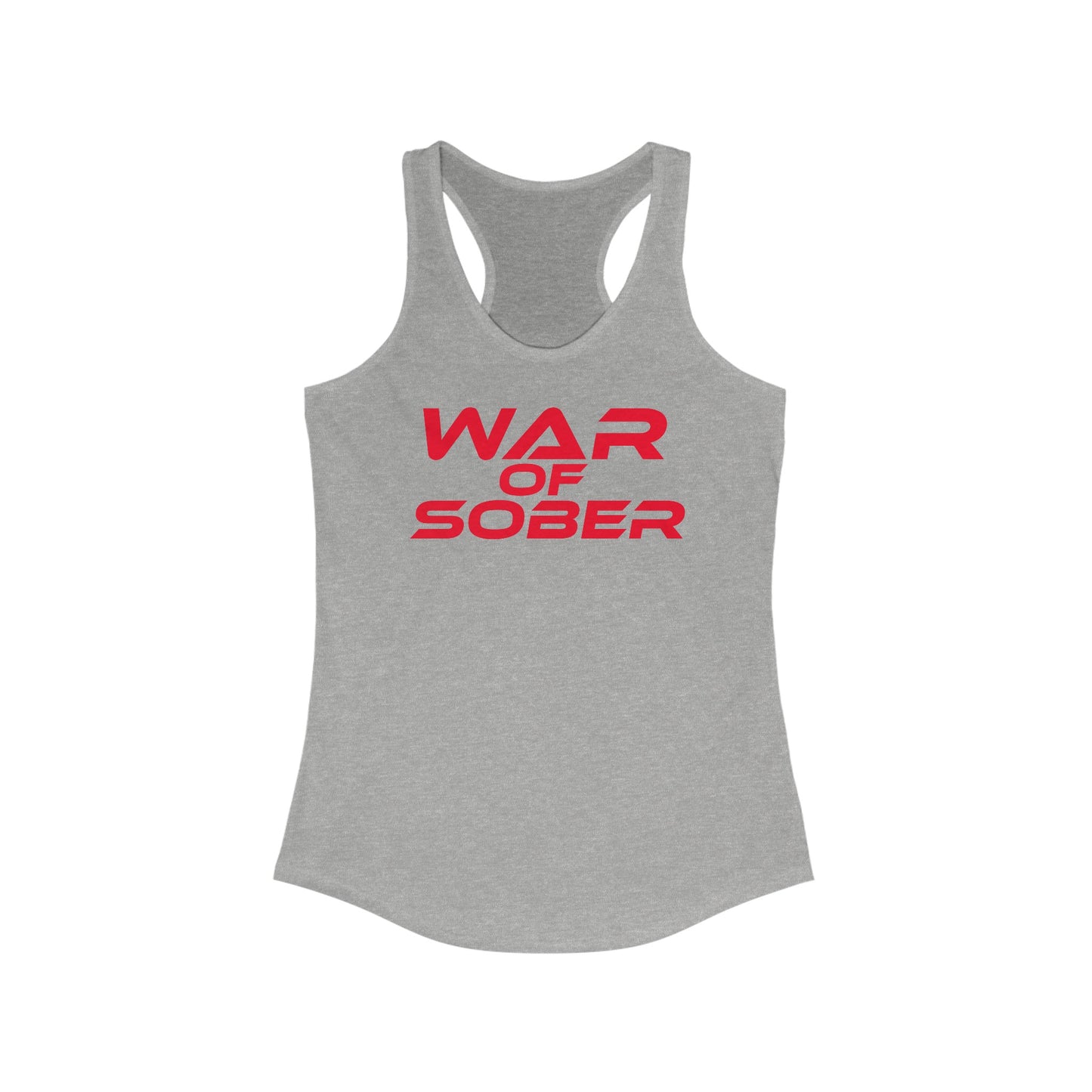 War Of Sober - Women's Ideal Racerback Tank