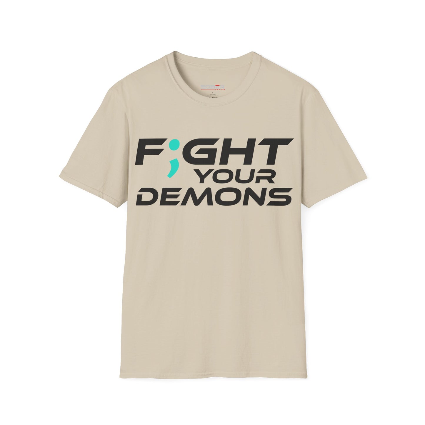 F;ght Your Demons (BLACK) - Unisex Softstyle T-Shirt