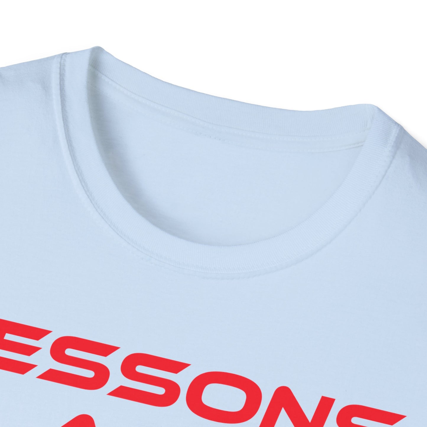 Lessons Are Blessings - Unisex Softstyle T-Shirt