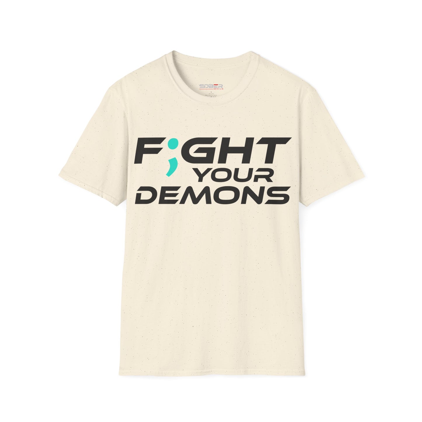 F;ght Your Demons (BLACK) - Unisex Softstyle T-Shirt