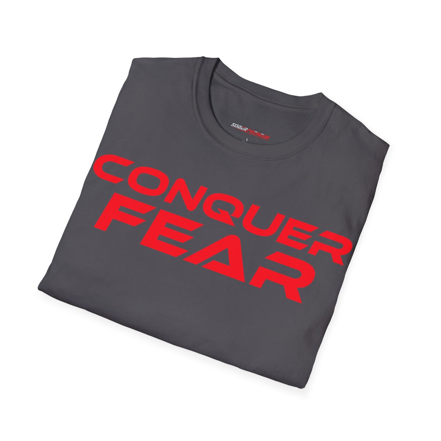 Conquer Fear - Unisex Softstyle T-Shirt - Motivational Graphic Tee