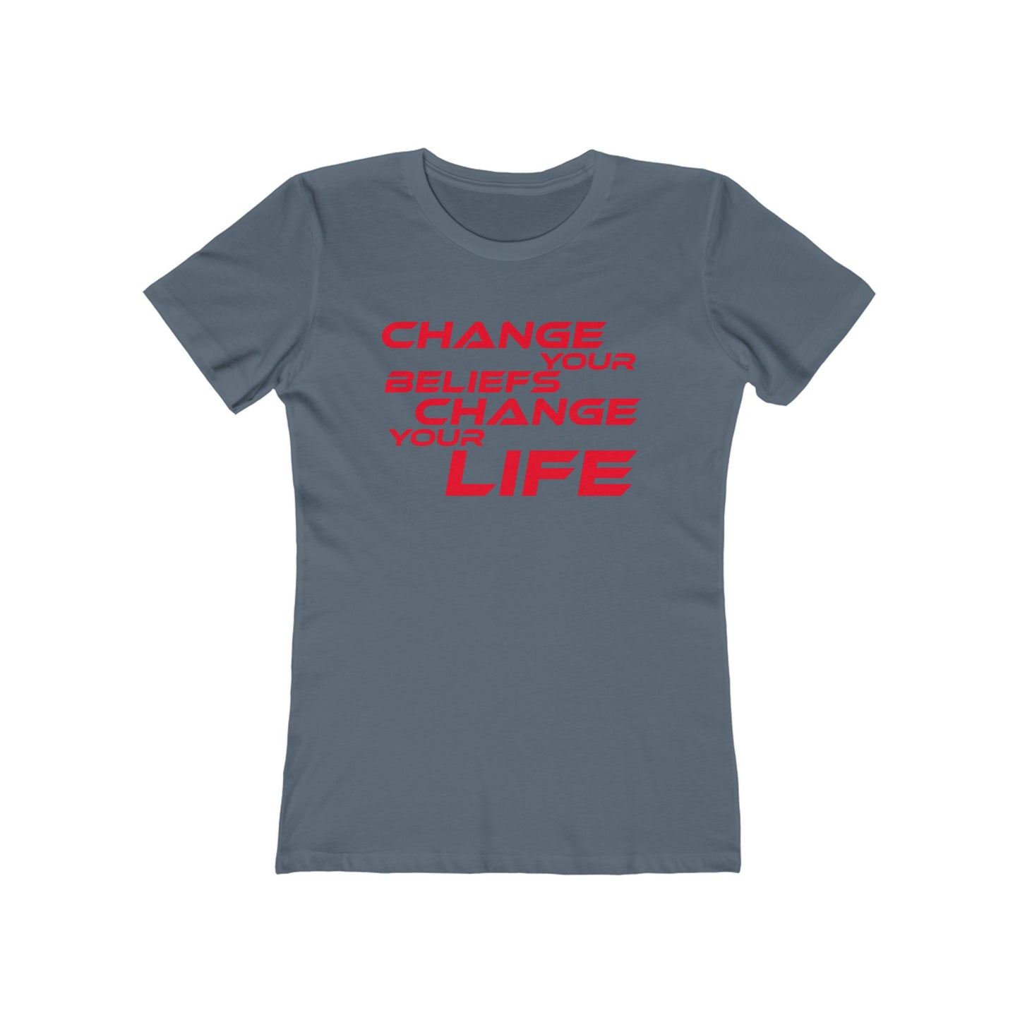 Change Your Beliefs, Change Your Life - Empowering Women's Boyfriend Tee - "Change Your Beliefs, Change Your Life"